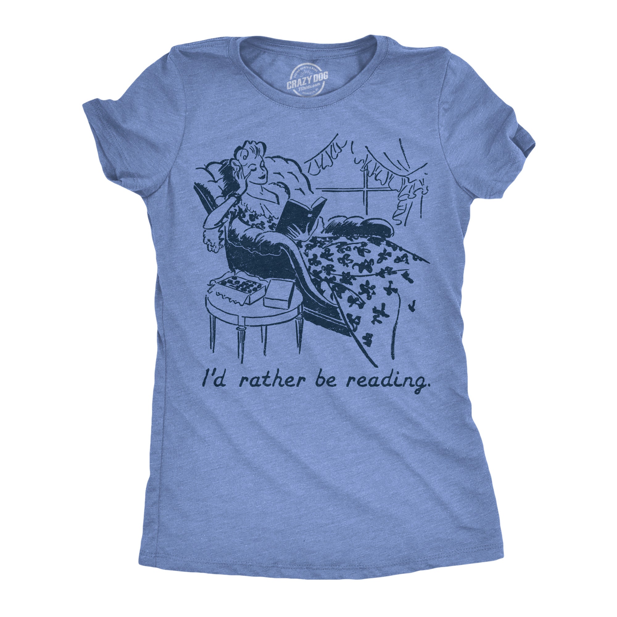 Id Rather Be Reading Women's T Shirt