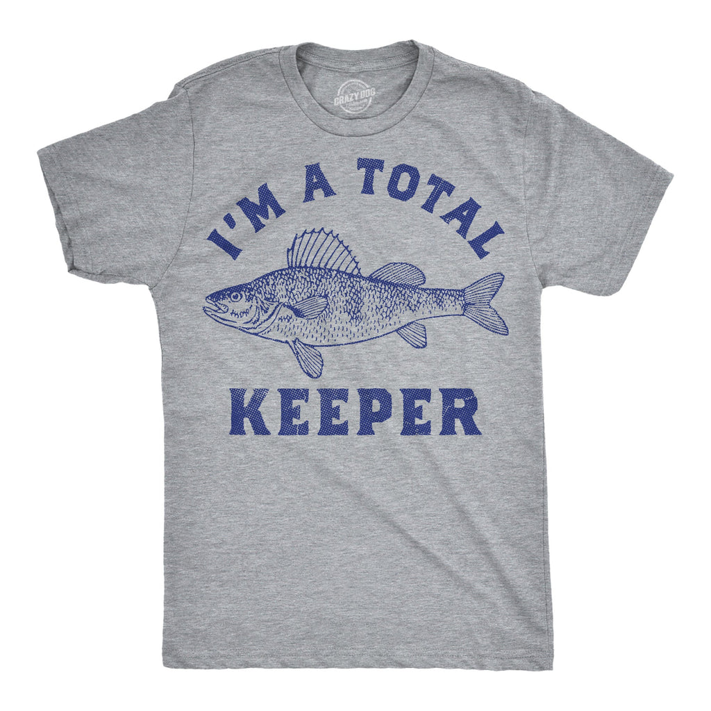 Im A Total Keeper Men's T Shirt