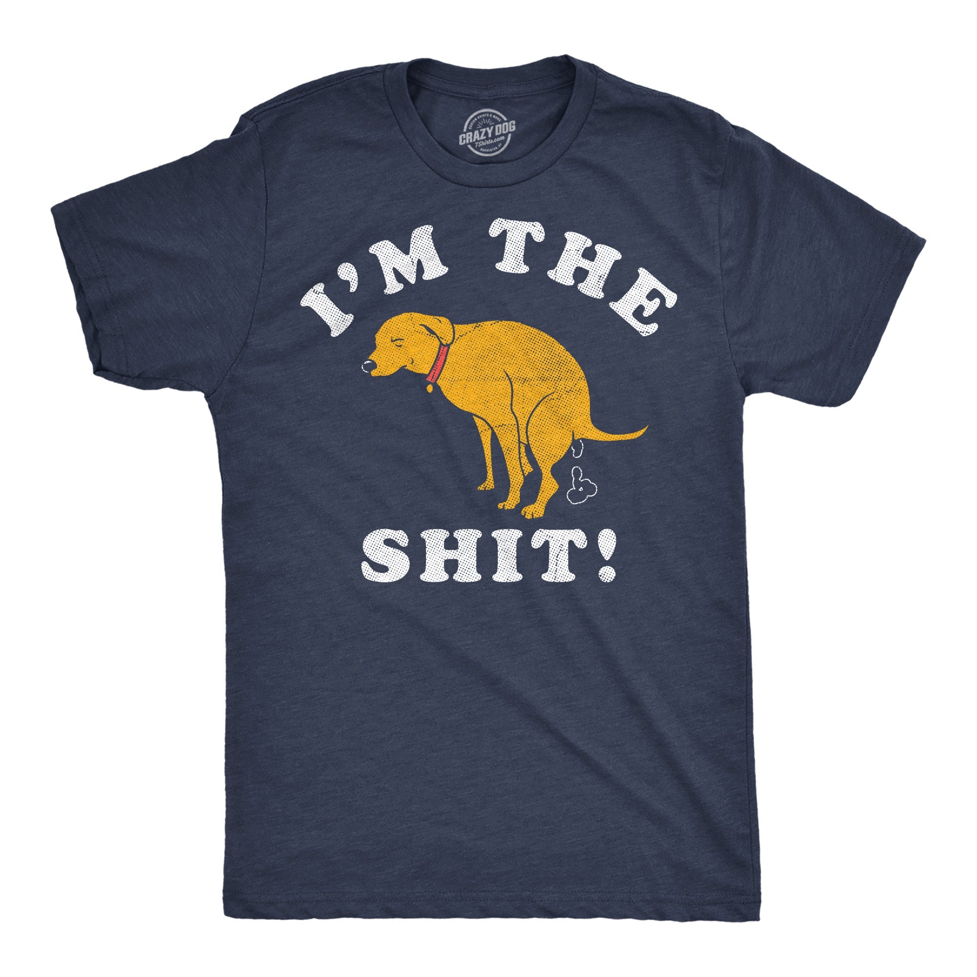 Im The Shit Men's T Shirt