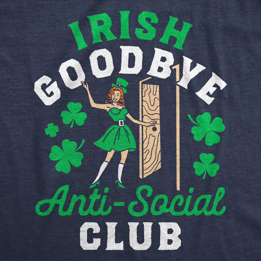 Irish Goodbye Anti Social Club Women's T Shirt