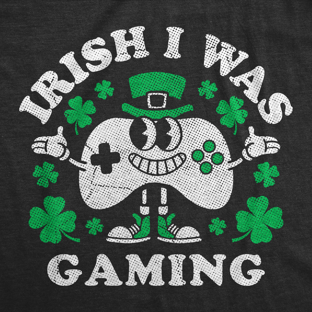 Irish I Was Gaming Men's T Shirt