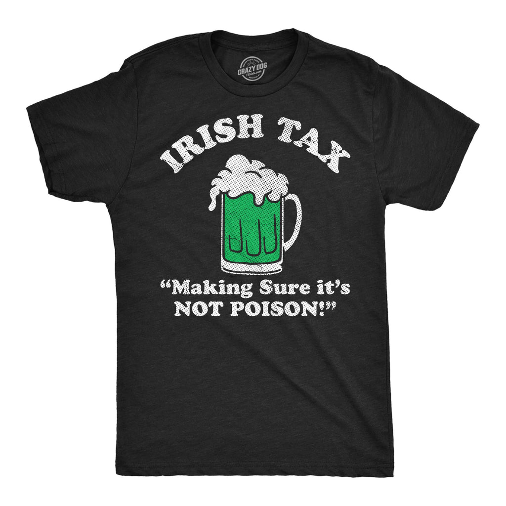 Irish Tax Men's T Shirt