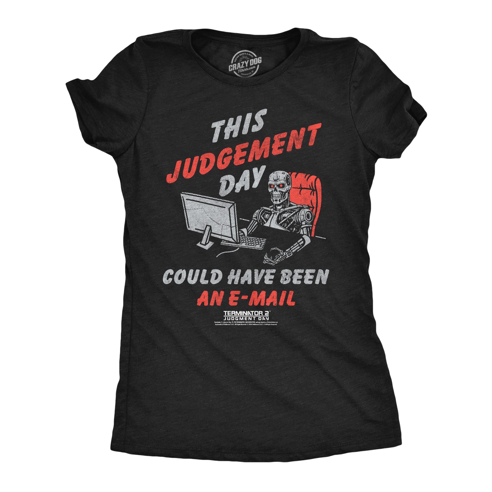 This Judgement Day Could Have Been An Email Women's T Shirt