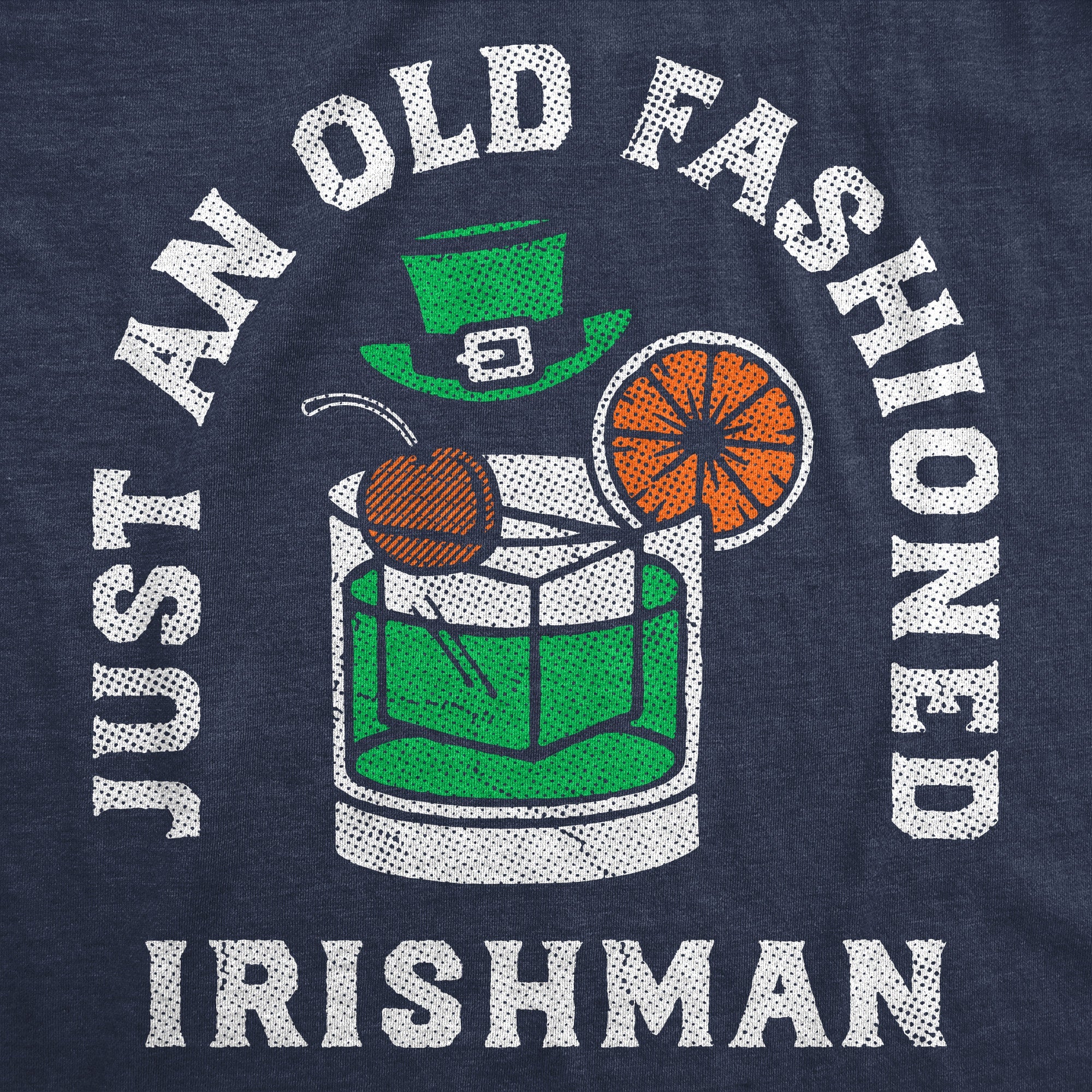 Just An Old Fashioned Irishman Men's T Shirt