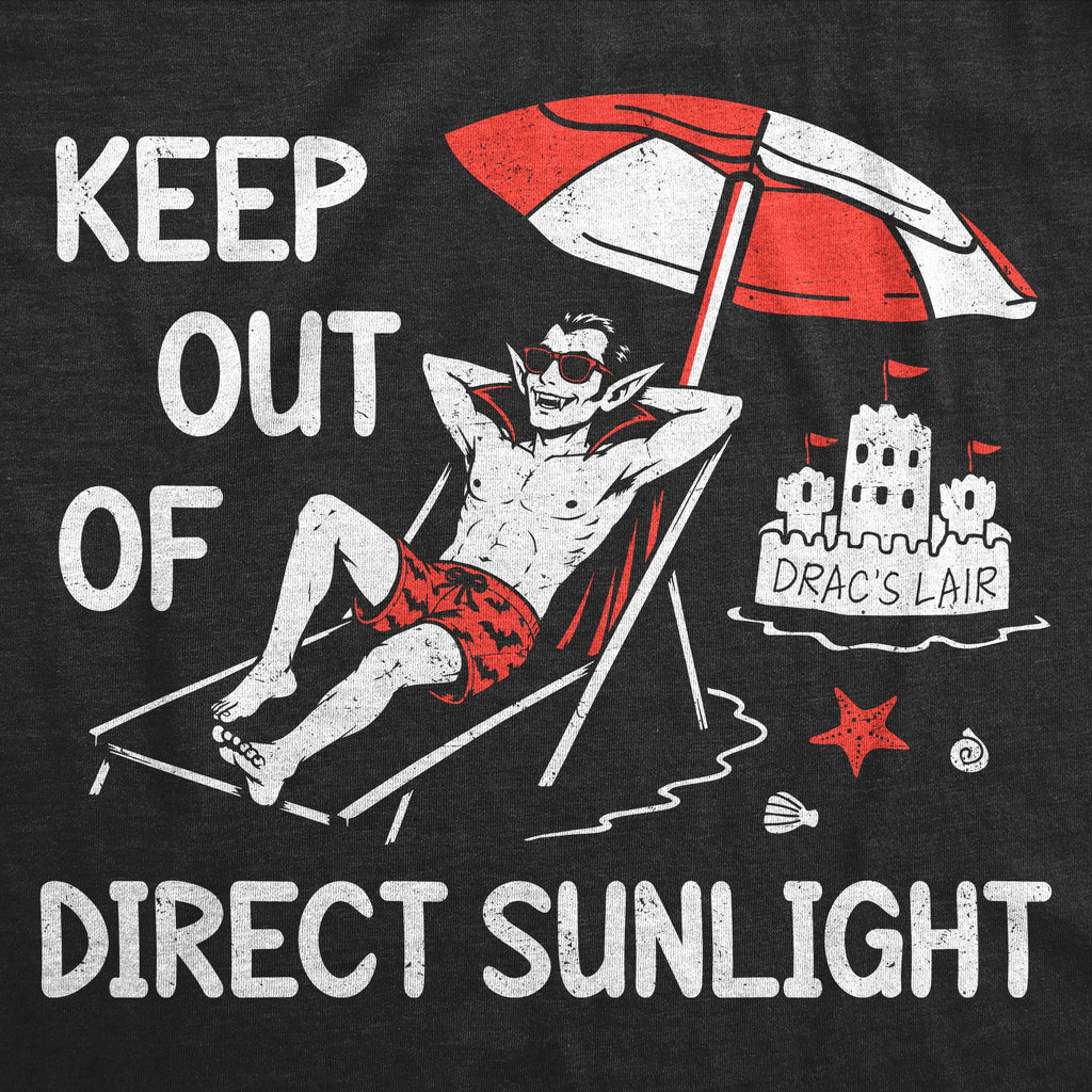 Keep Out Of Direct Sunlight Men's T Shirt