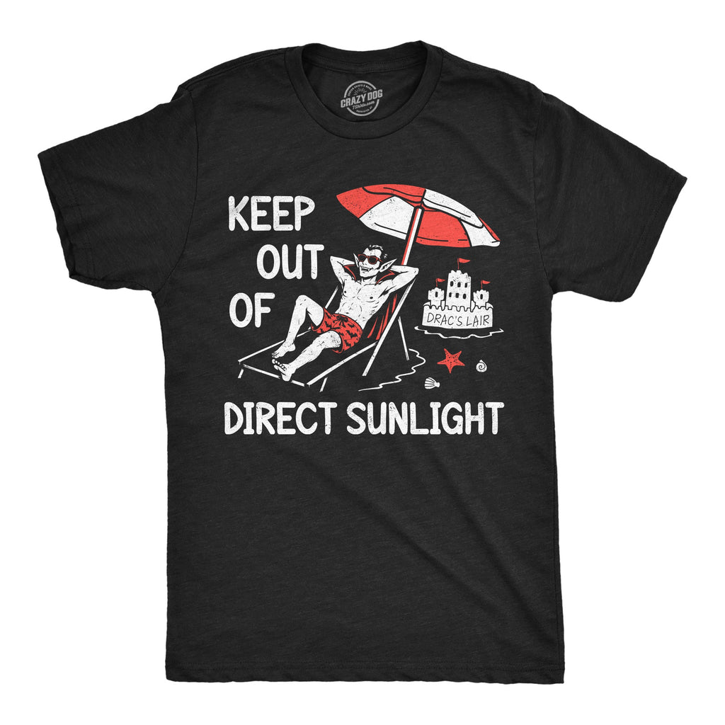 Keep Out Of Direct Sunlight Men's T Shirt
