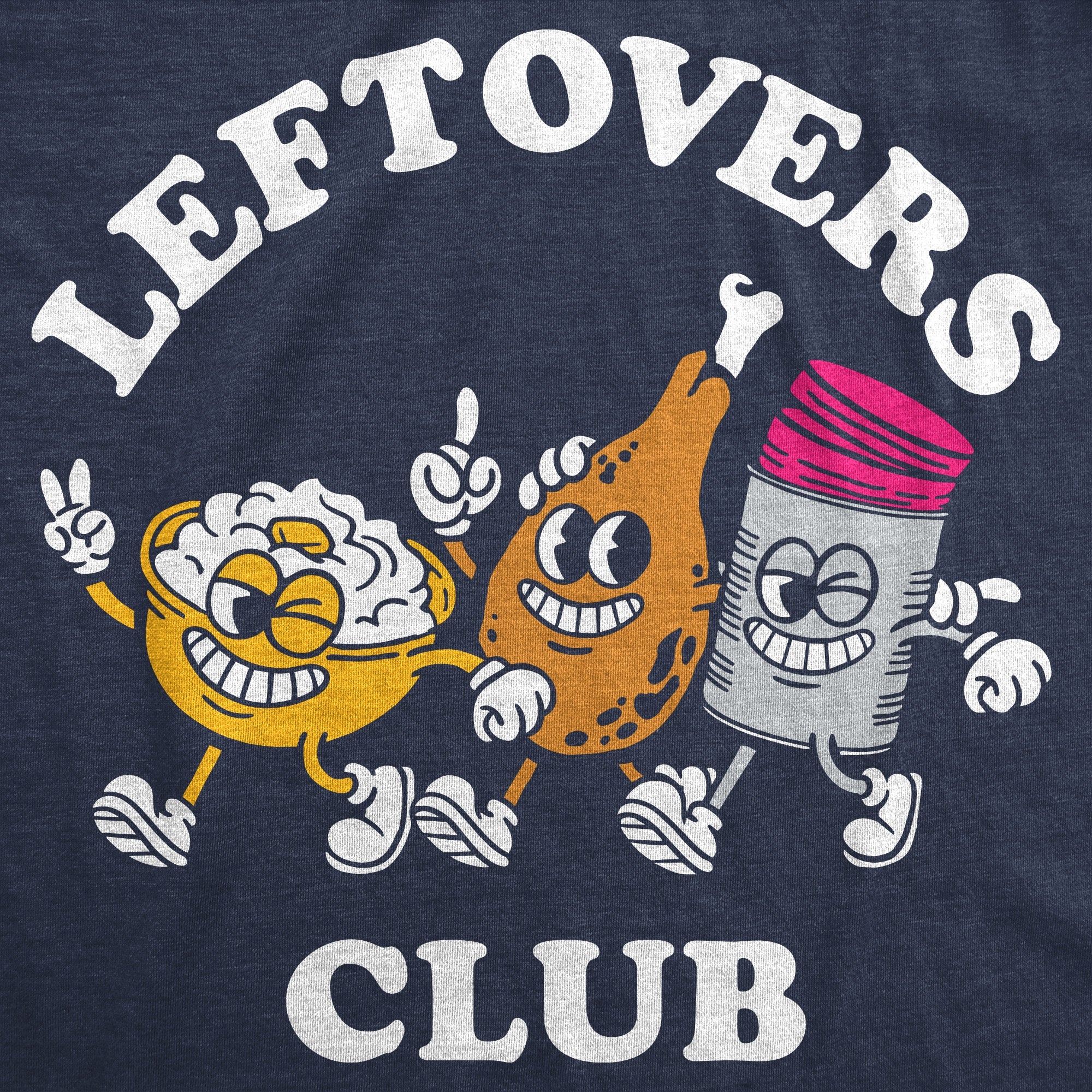 Leftovers Club Men's T Shirt