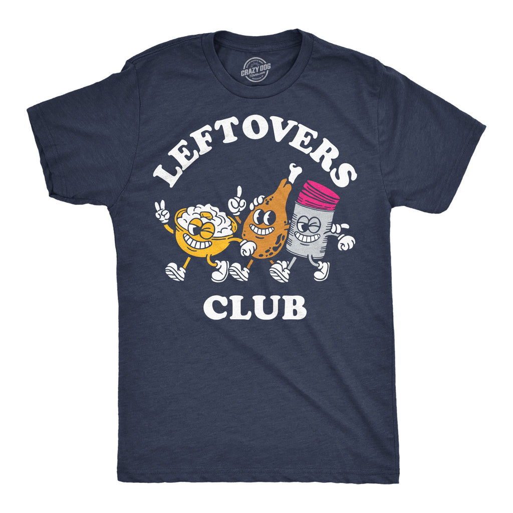 Leftovers Club Men's T Shirt