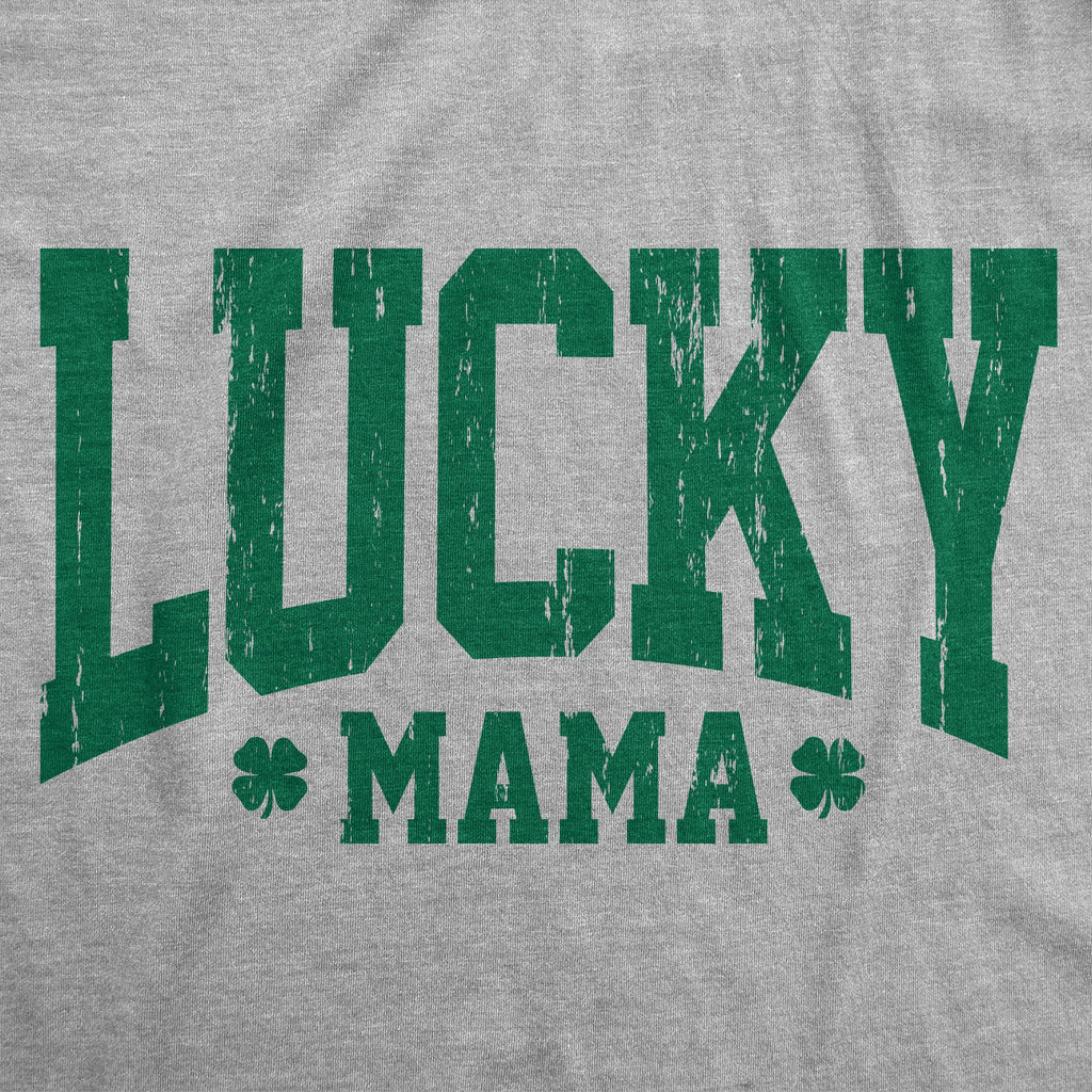 Lucky Mama Women's T Shirt