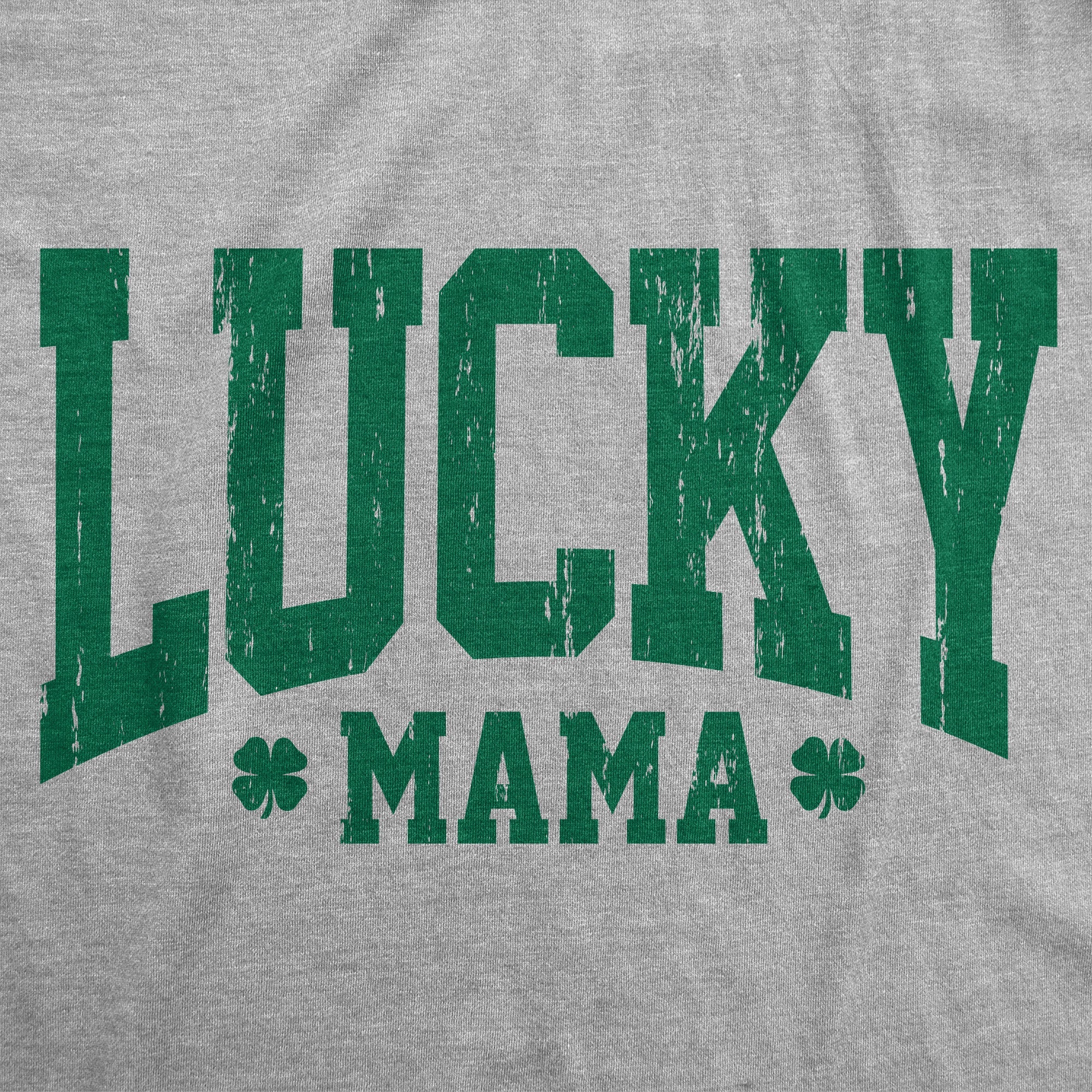 Lucky Mama Women's T Shirt