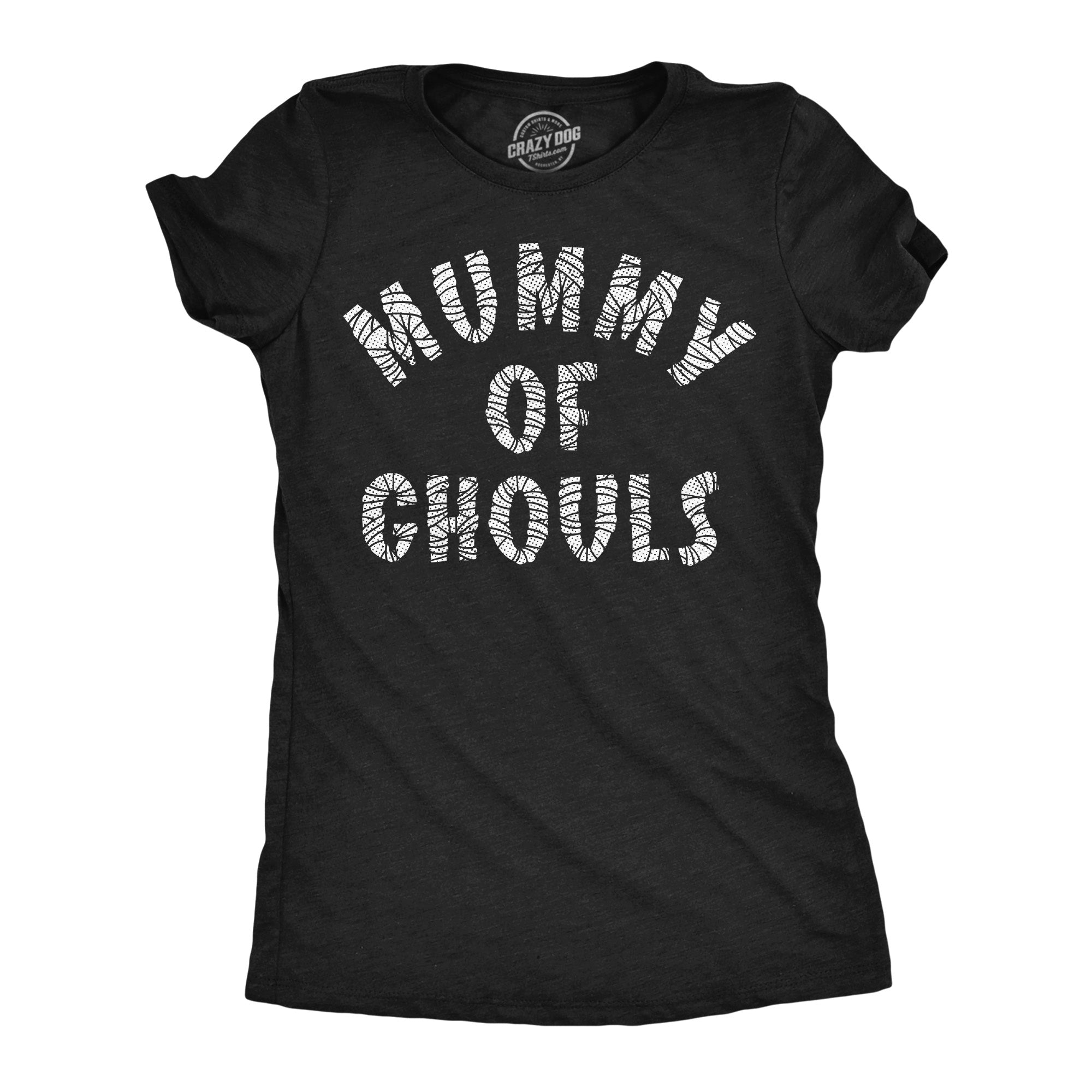 Mummy Of Ghouls Women's T Shirt