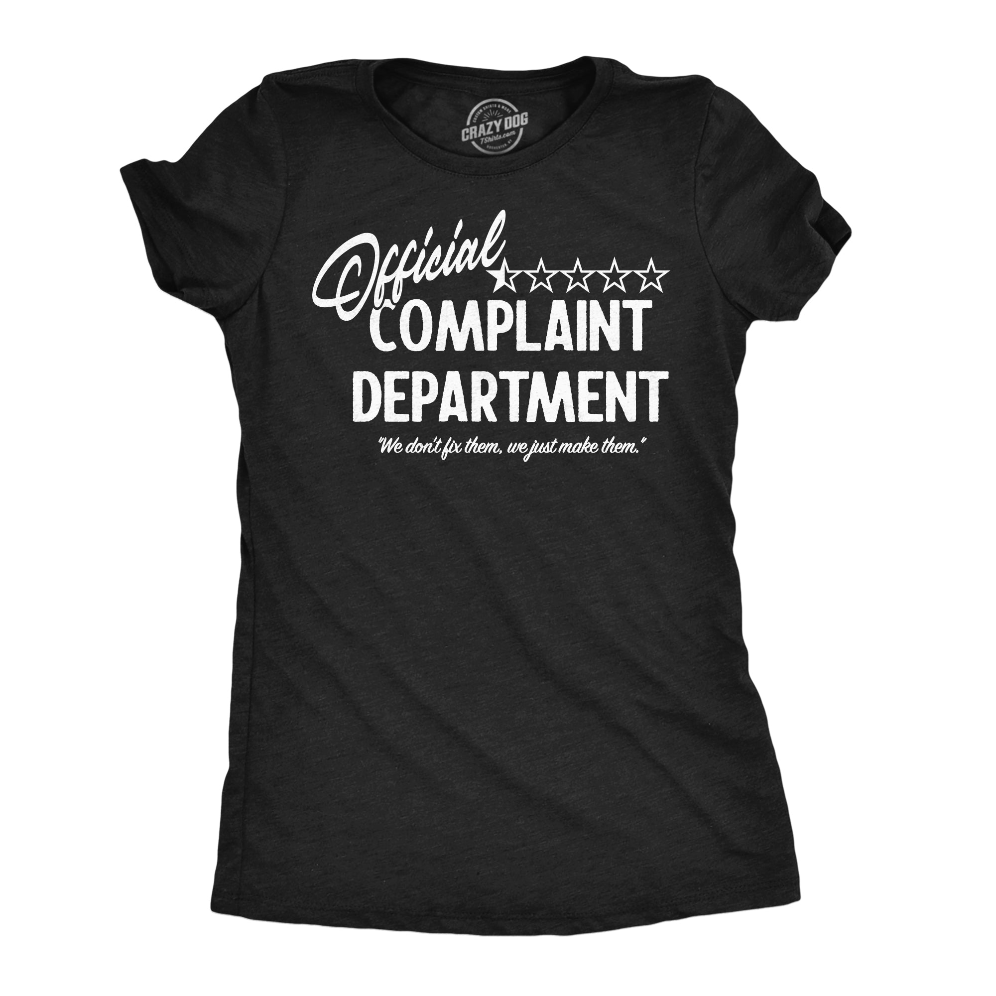 Official Complaint Department Women's T Shirt