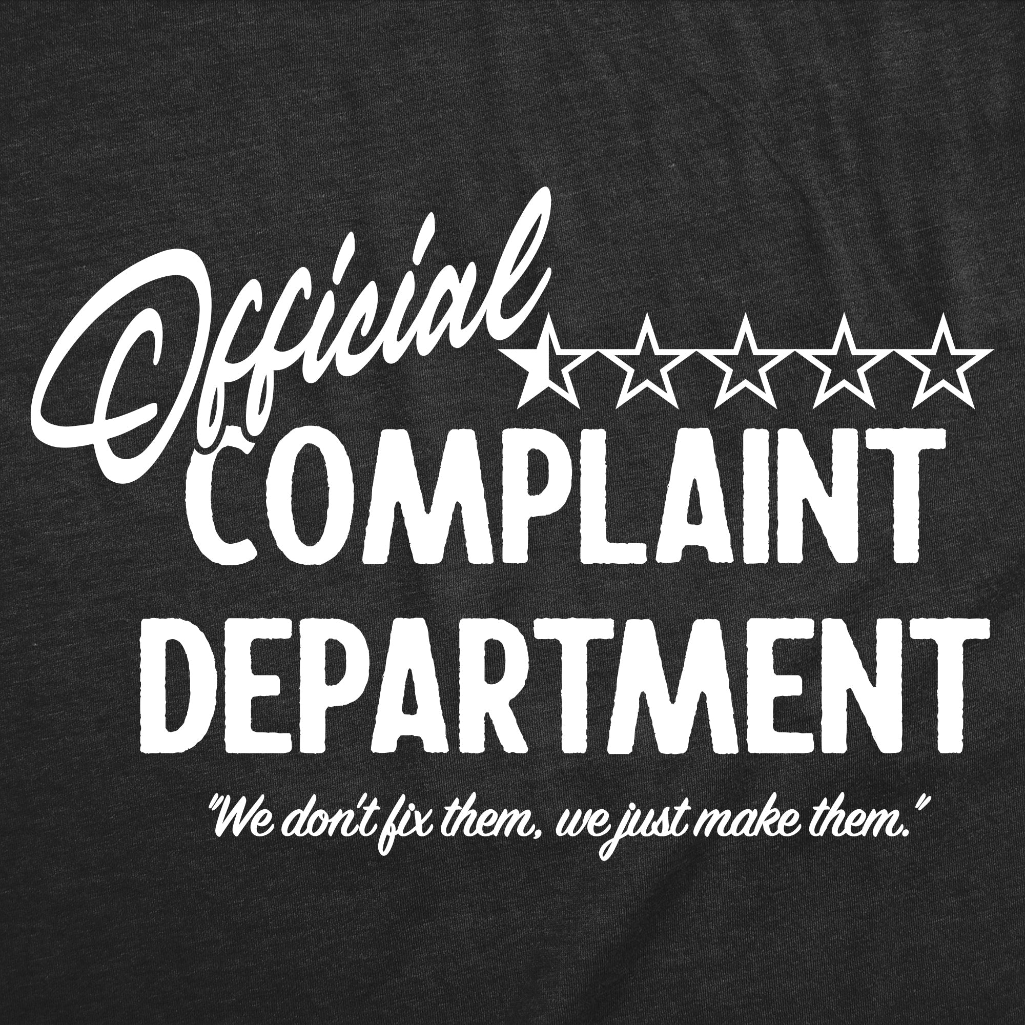 Official Complaint Department Women's T Shirt