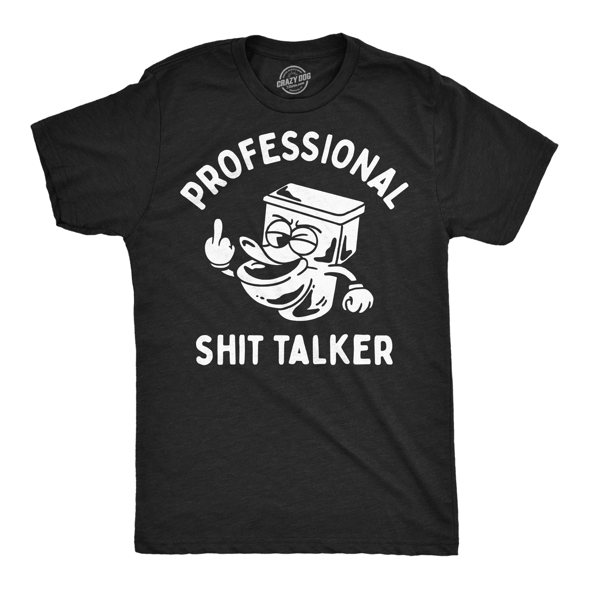 Professional Shit Talker Men's T Shirt