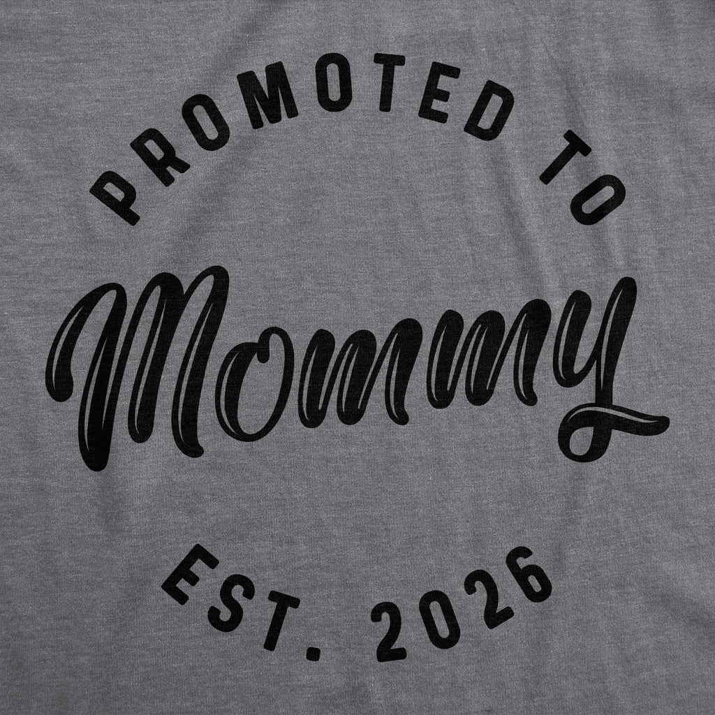 Promoted To Mommy 2026 Women's T Shirt