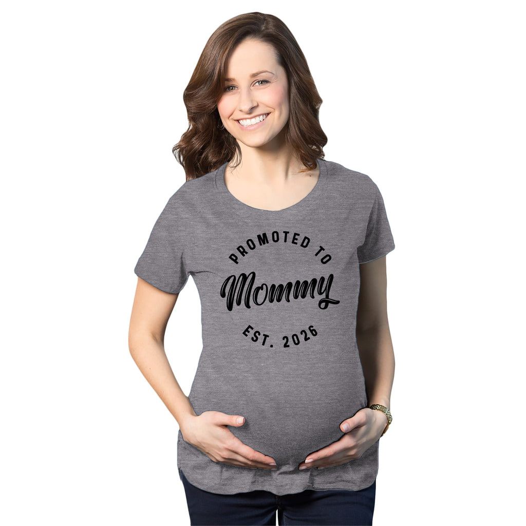 Promoted To Mommy 2026 Maternity T Shirt