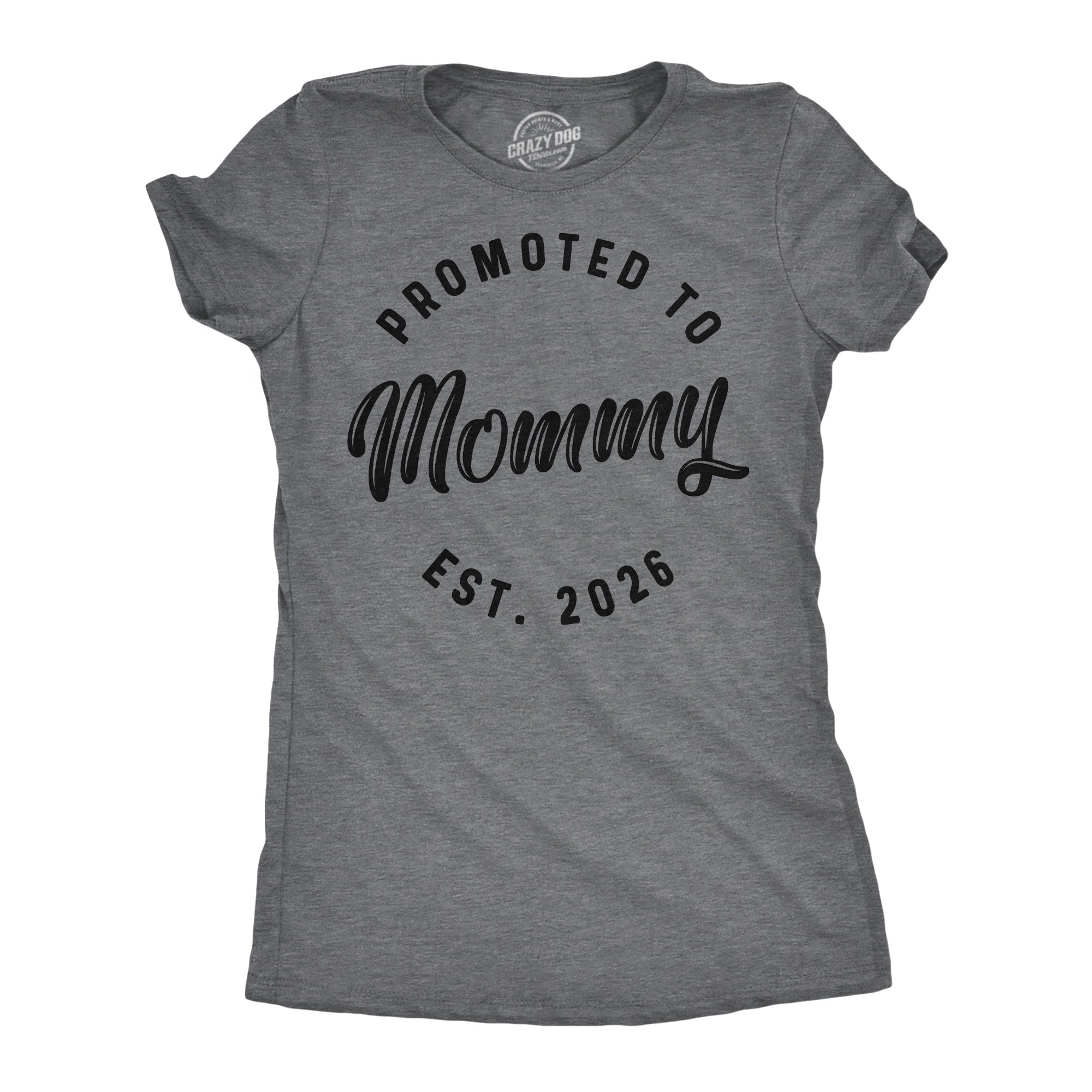 Promoted To Mommy 2026 Women's T Shirt