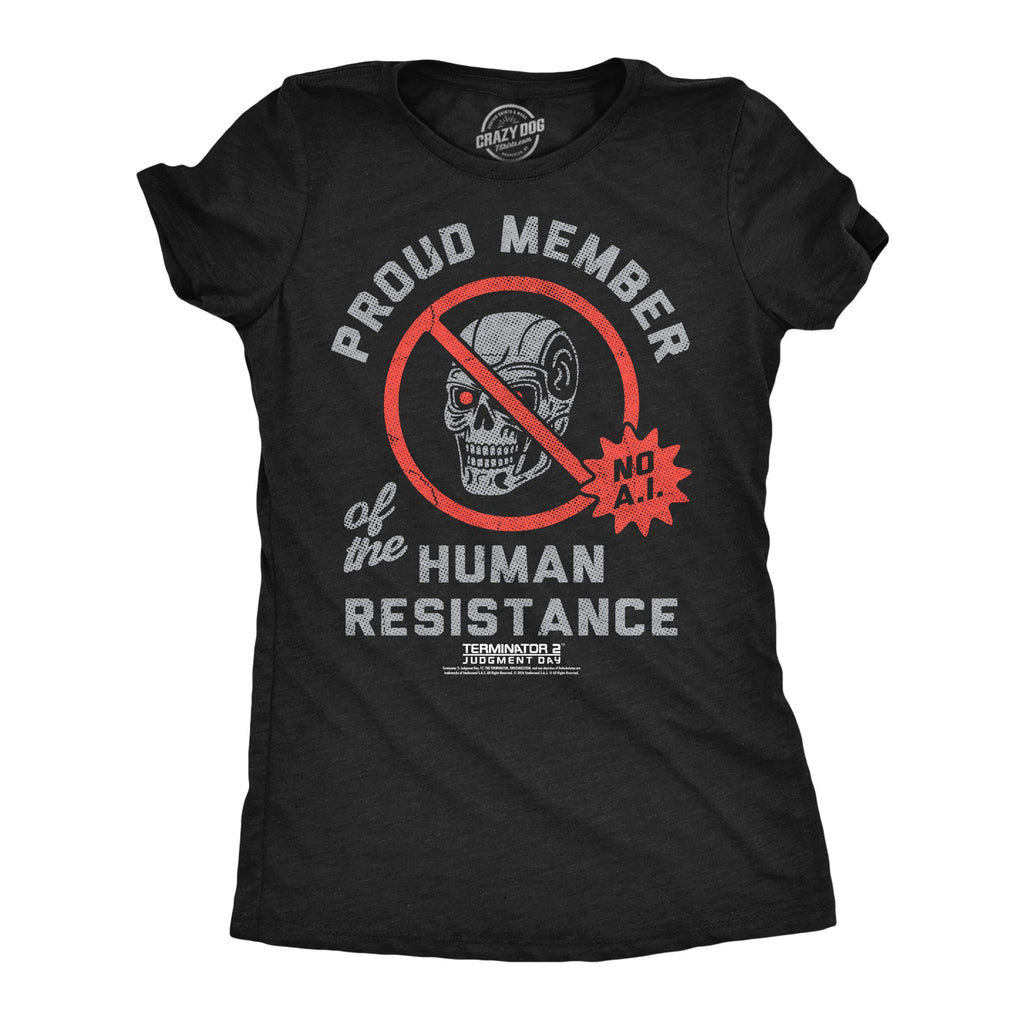 Proud Member Of The Human Resistance Women's T Shirt
