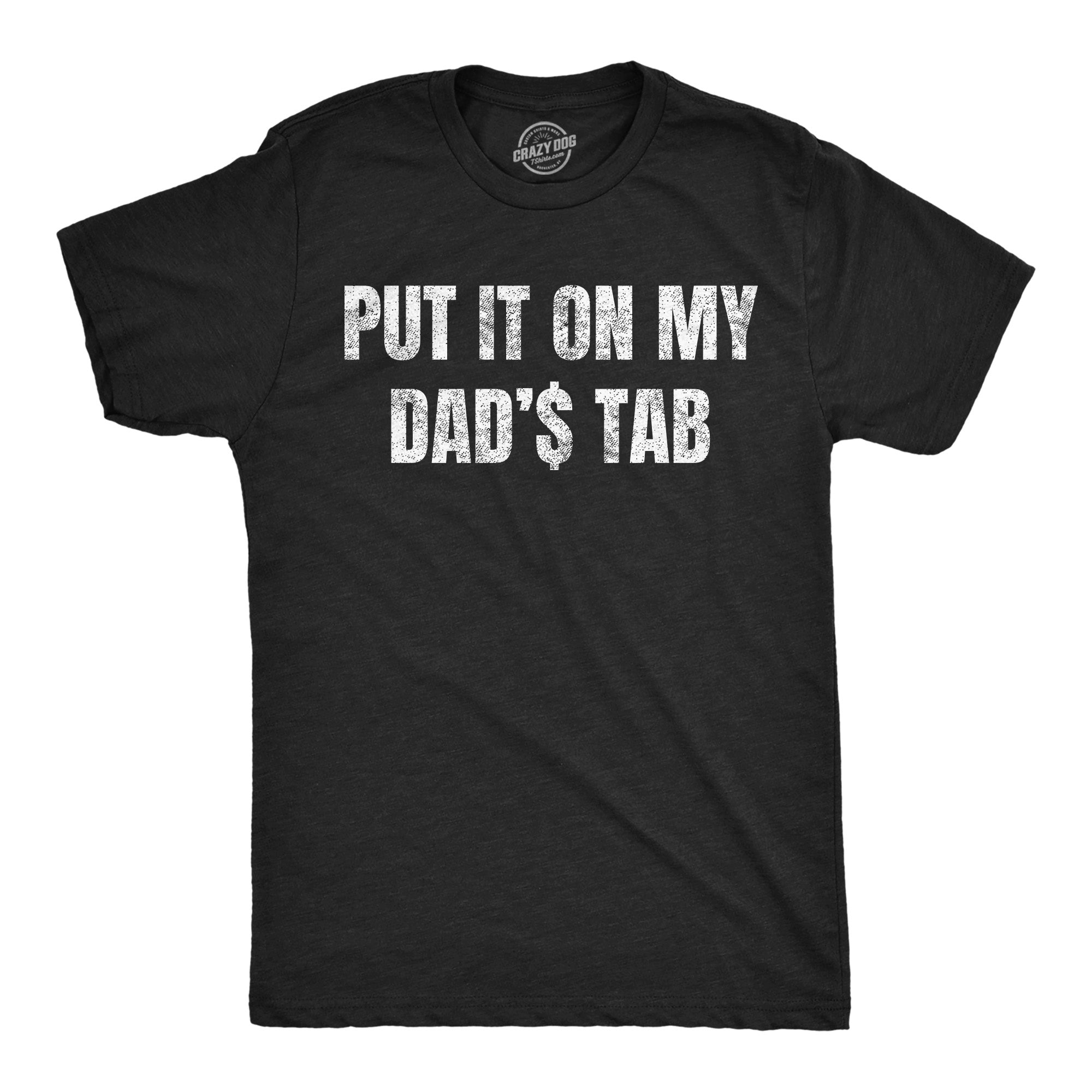 Put It On My Dads Tab Men's T Shirt