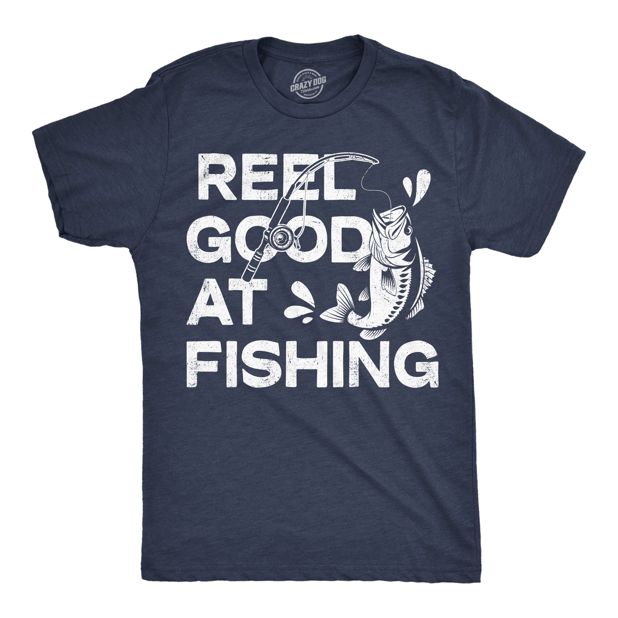 Reel Good At Fishing Men's T Shirt