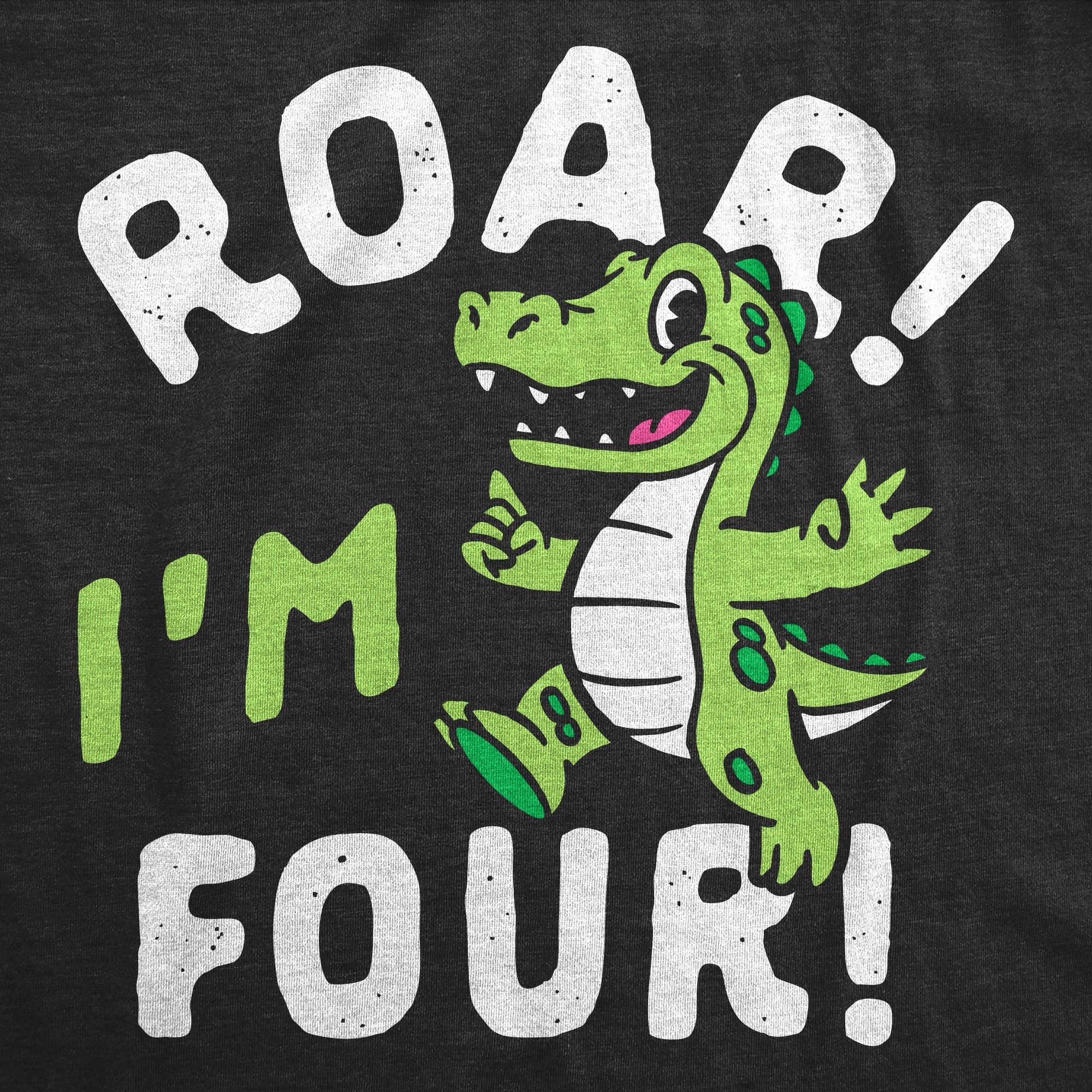 Roar Im Four Toddler T Shirt