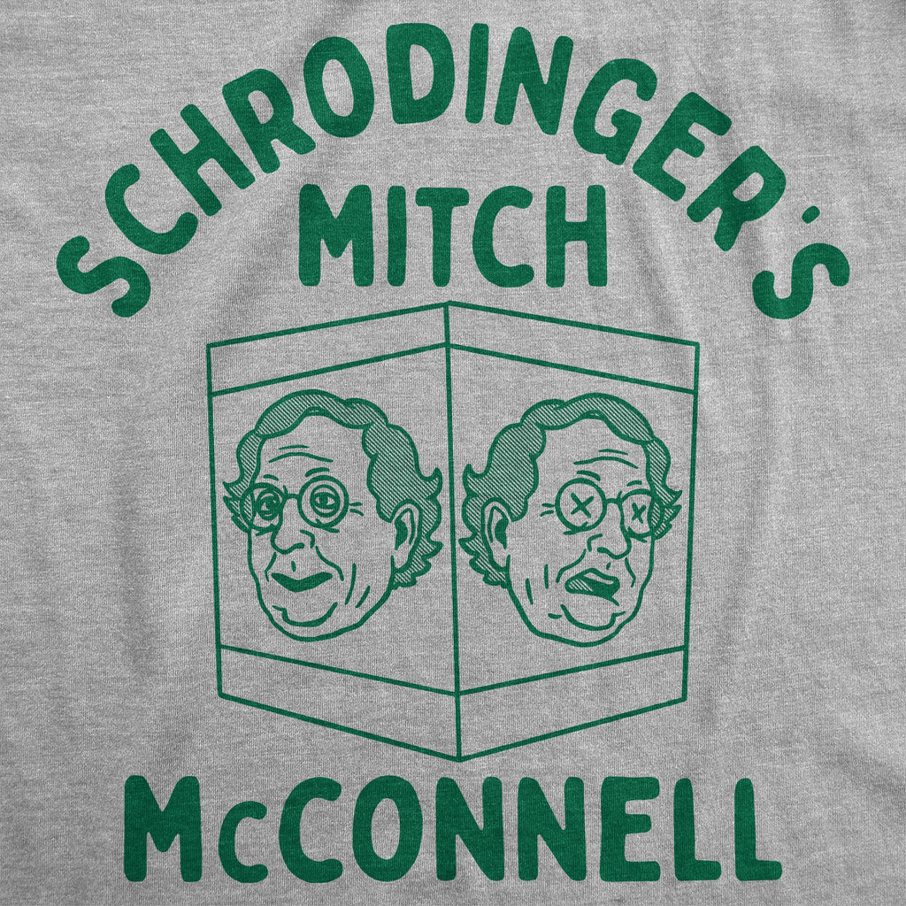 Schrodingers Mitch McConnell Men's T Shirt