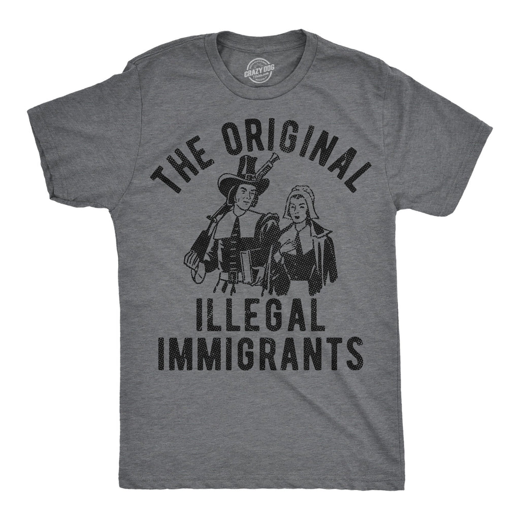 The Original Illegal Immigrants Pilgrim Men's T Shirt
