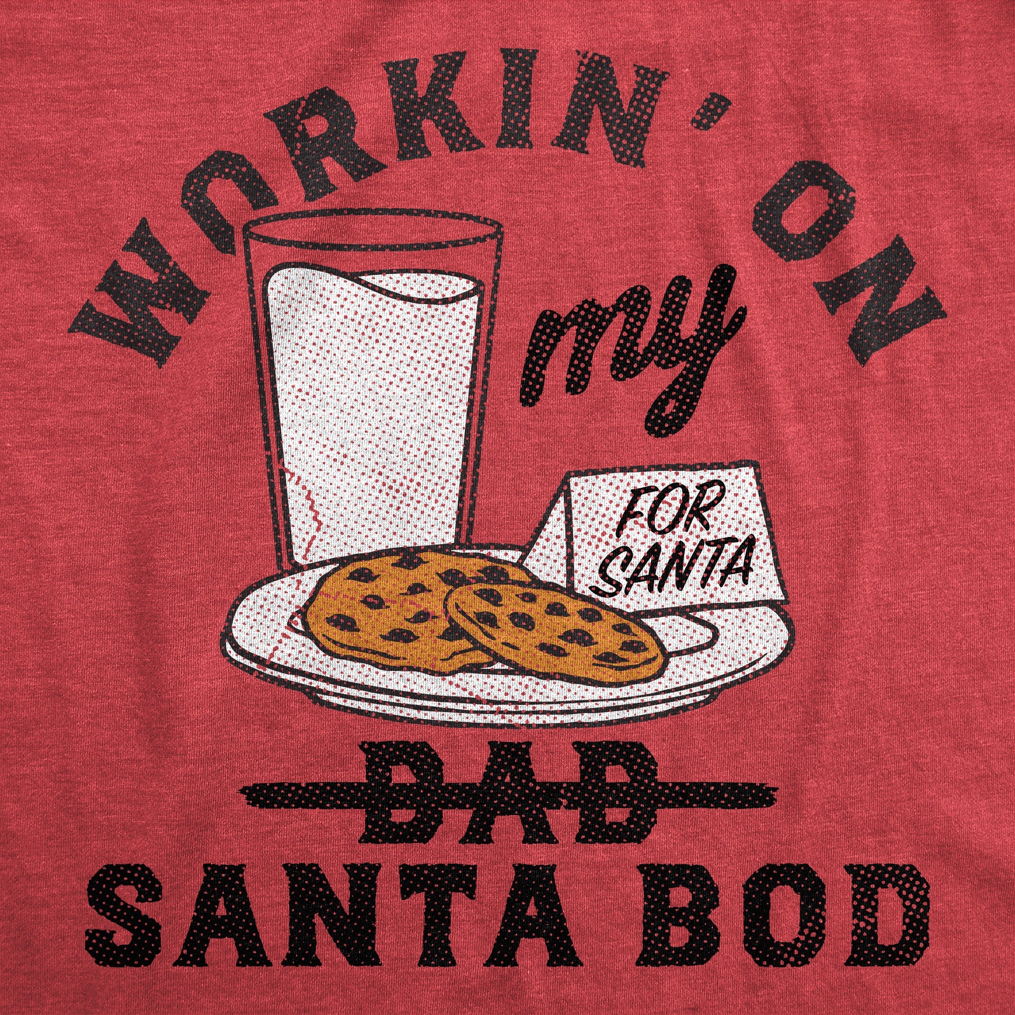 Workin On My Santa Bod Men's T Shirt