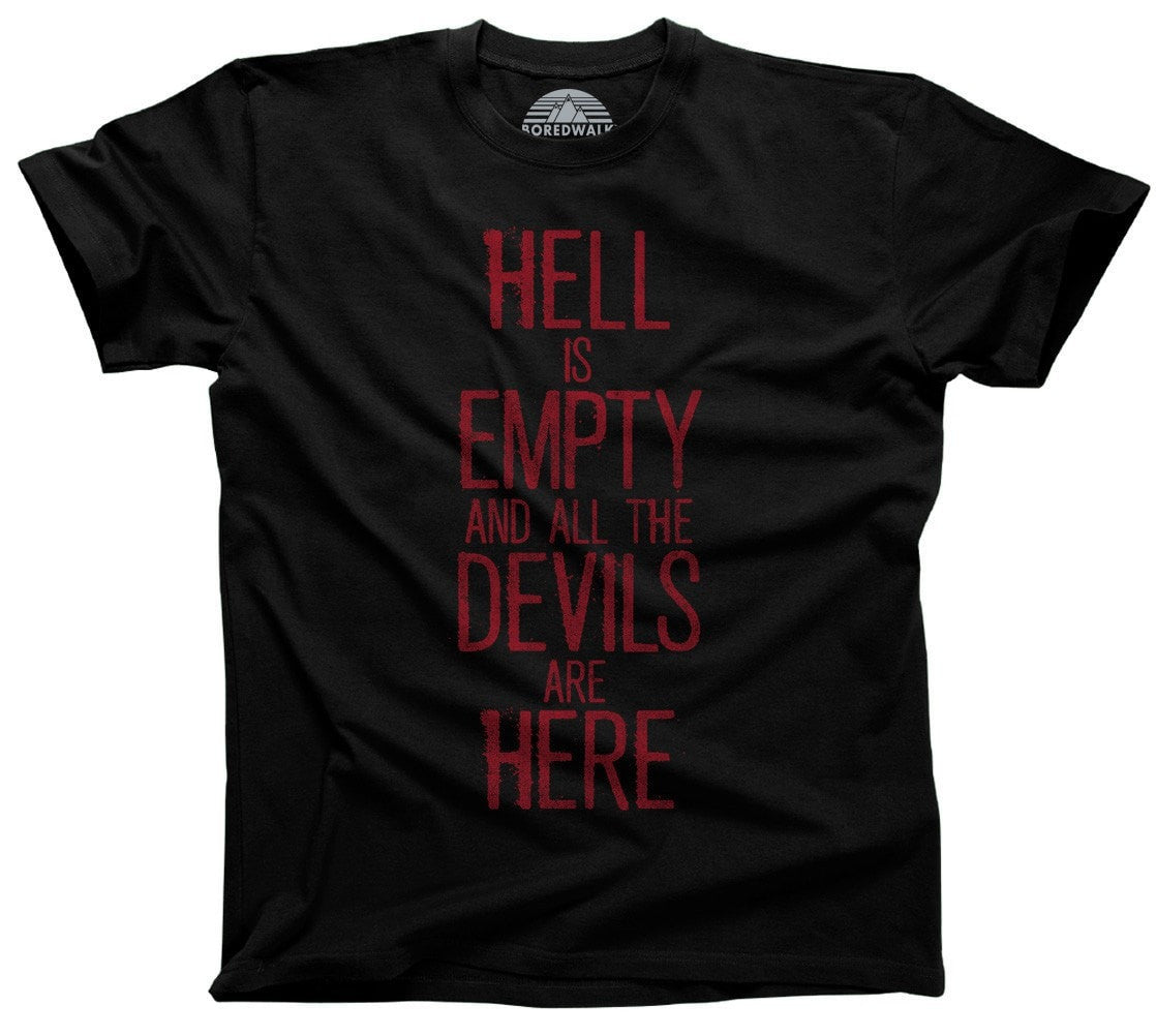 Men's Hell is Empty and All the Devils are Here Shakespeare T-Shirt