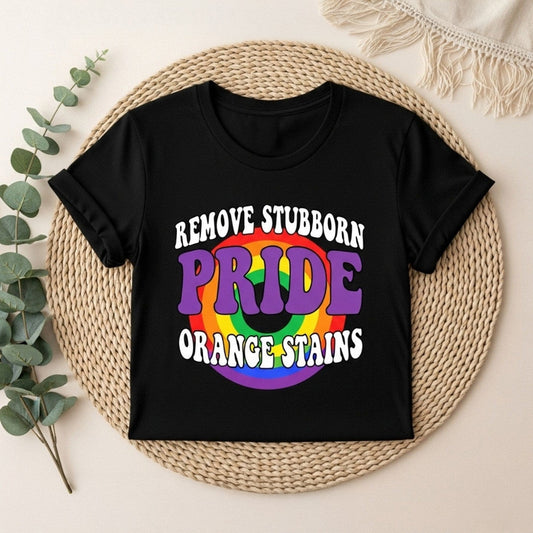 Pride Removes Stubborn Orange Stains Anti Trump Women Baby Tee Shirt LGBTQ Merch