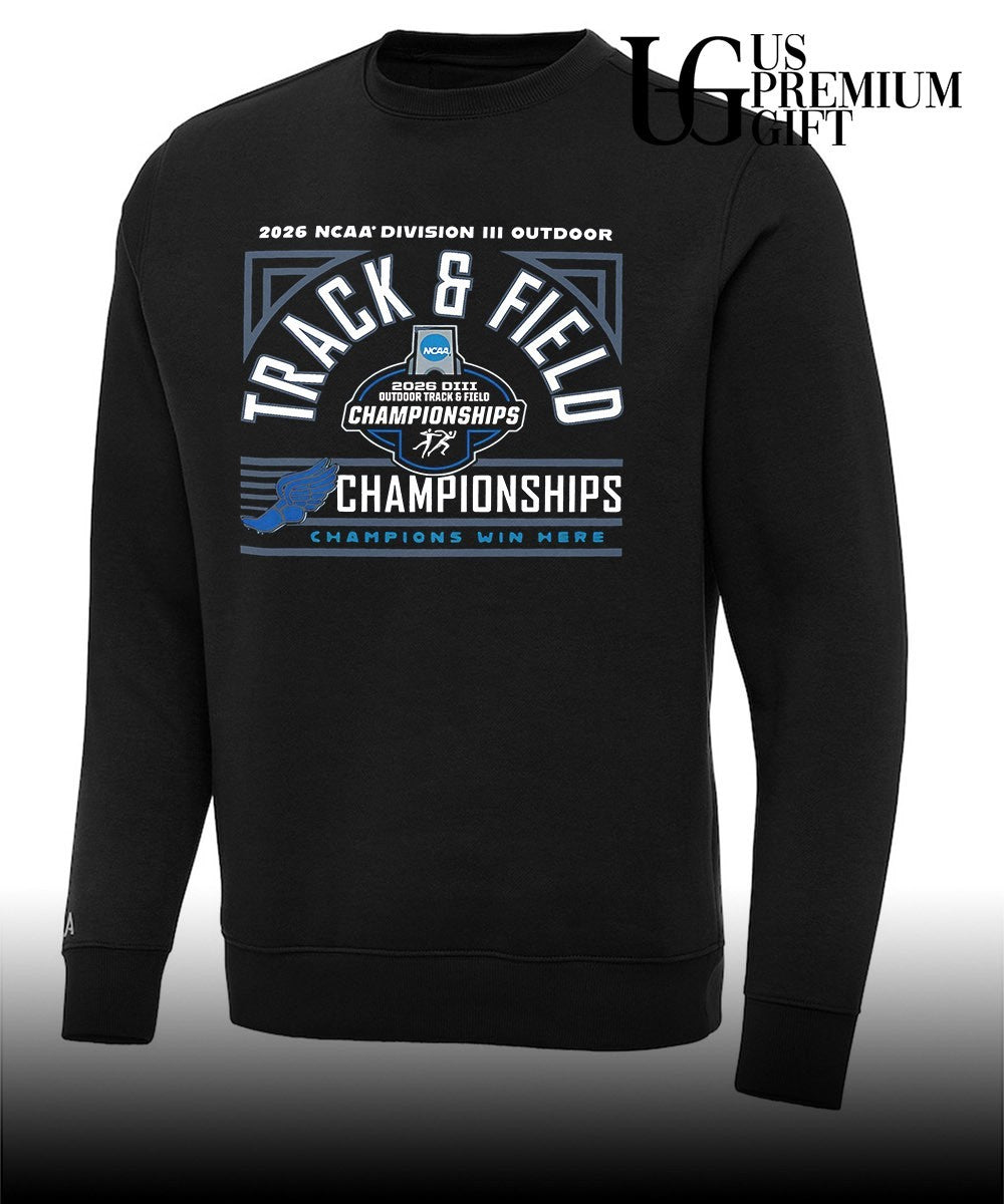 2026 NCAA Division III Outdoor Track & Field Championships Win Here shirt