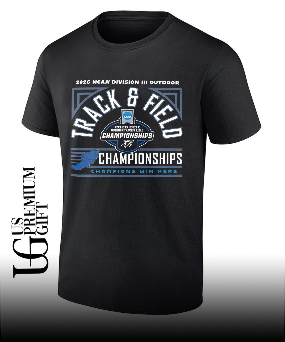 2026 NCAA Division III Outdoor Track & Field Championships Win Here shirt