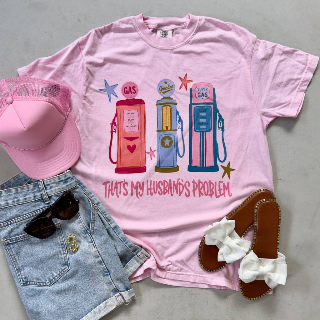 That’S My Husband’S Problem Gas Tee
