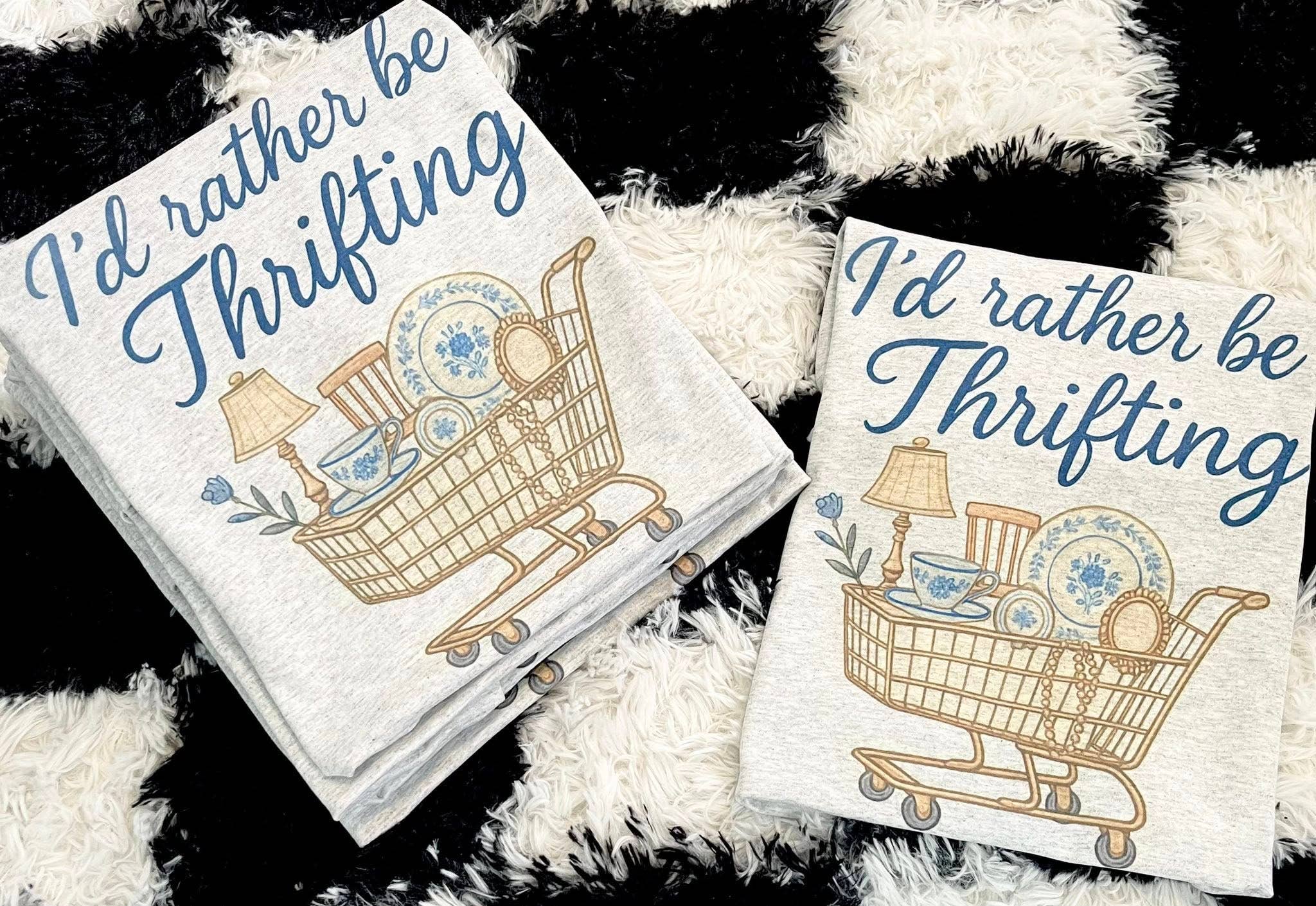 I'd Rather Be Thrifting T-Shirt
