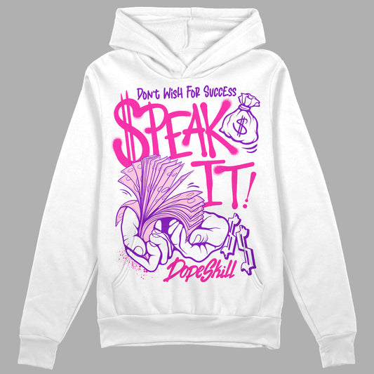 Triple Pink Dunk DopeSkill Hoodie Sweatshirt Speak It Graphic