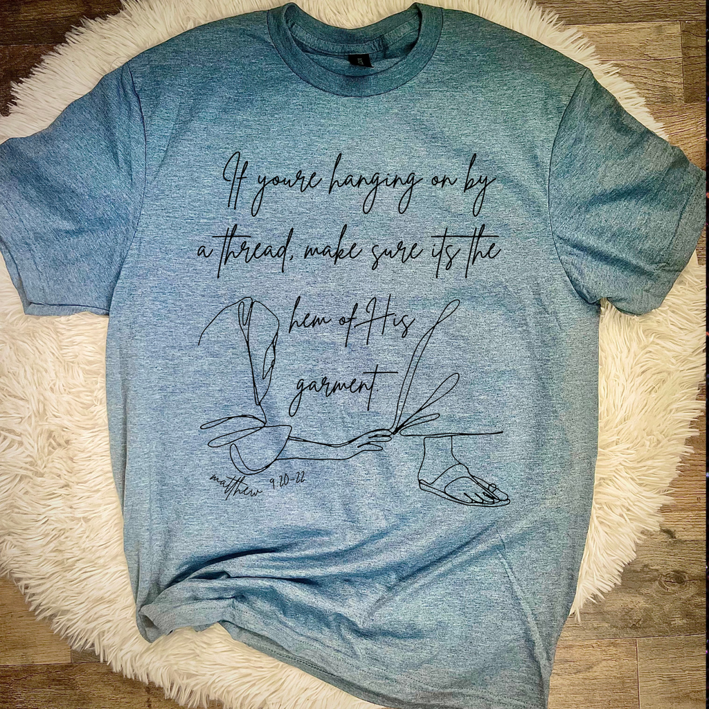 If You're Hanging By A Thread T-Shirt