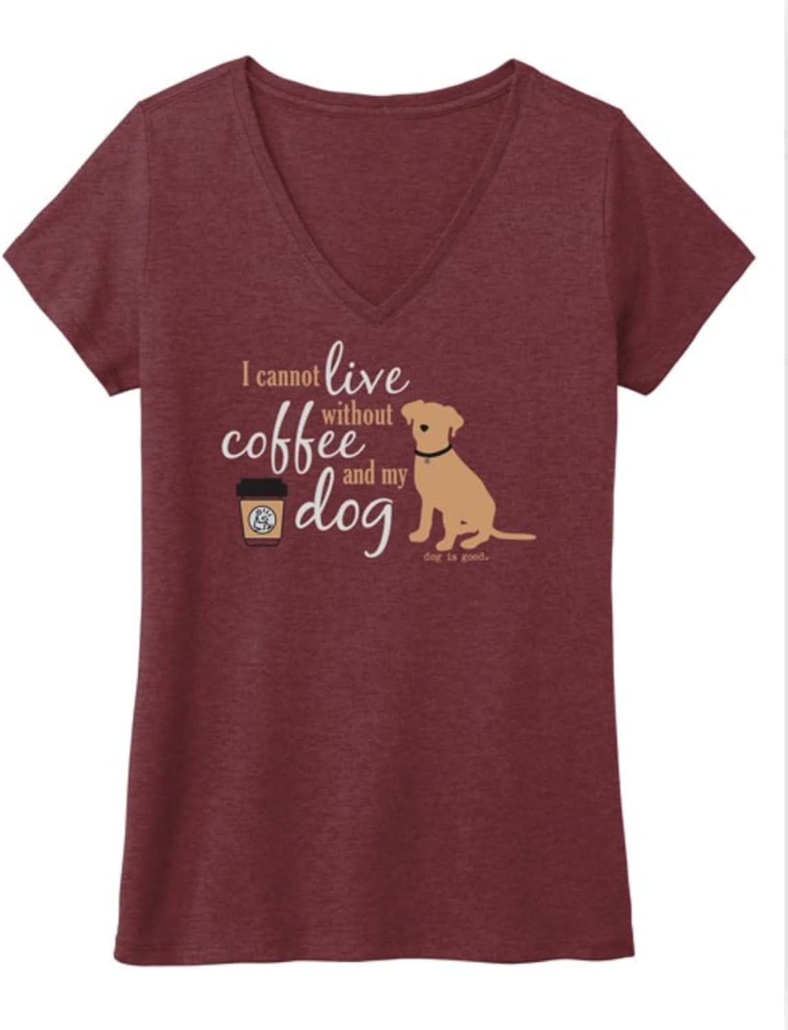 I Cannot Live Without Coffee and My Dog T-Shirt - Great Gift for Dog Lovers
