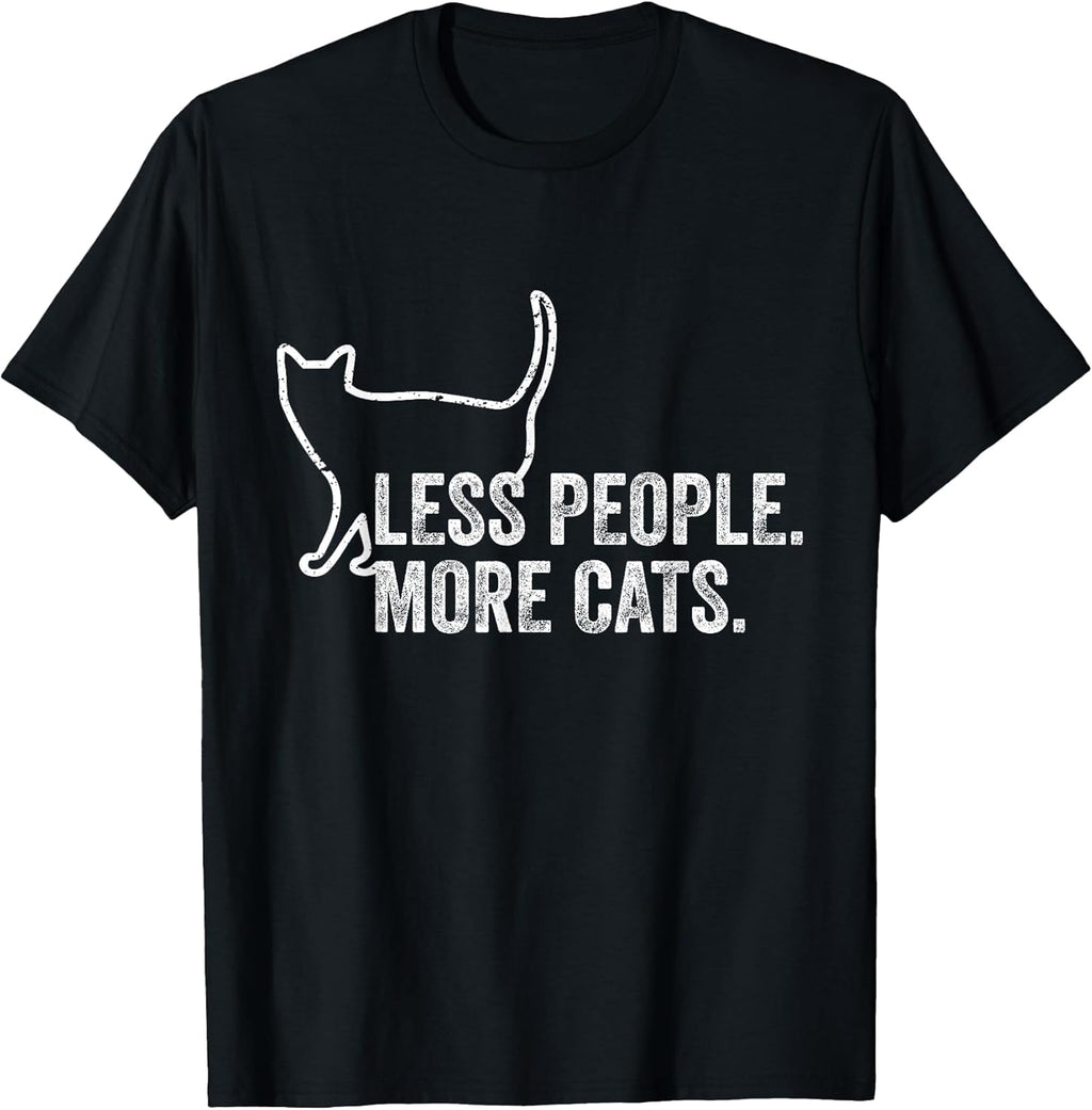Girls Womens Funny Cat Owner Less People More Cats T-Shirt