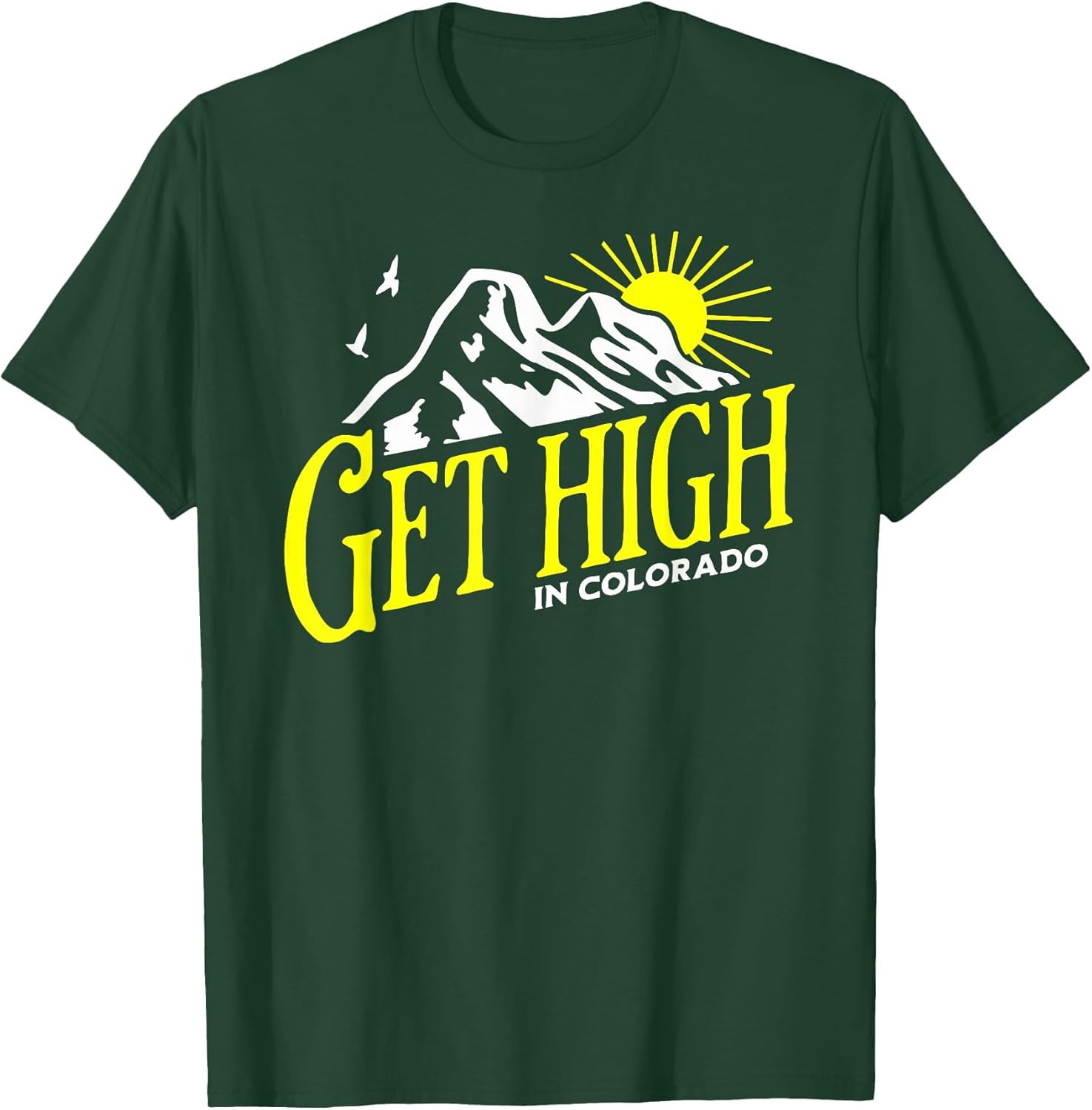 GET HIGH IN COLORADO SHIRT