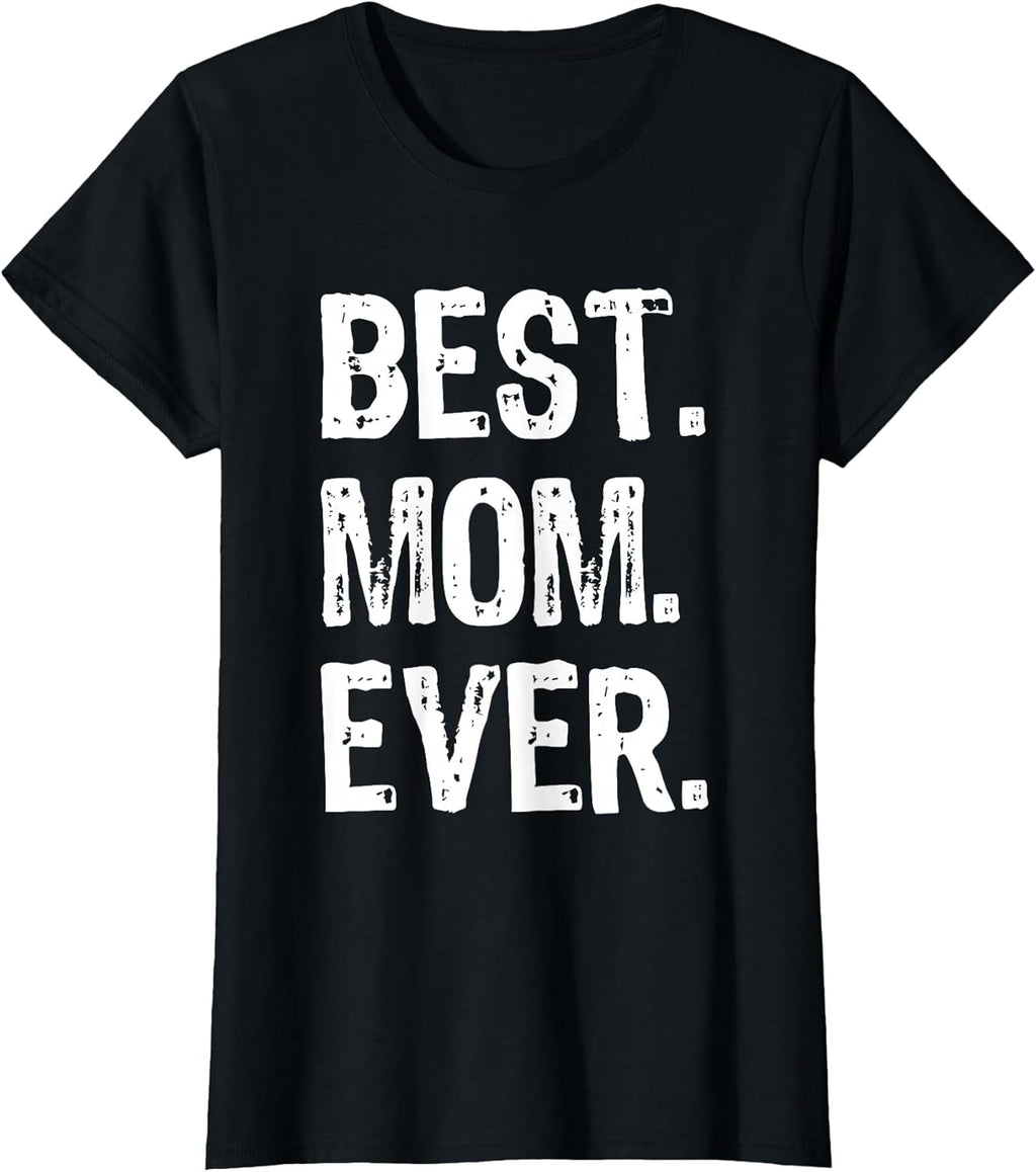 Best Mom Ever Grandma Clothing