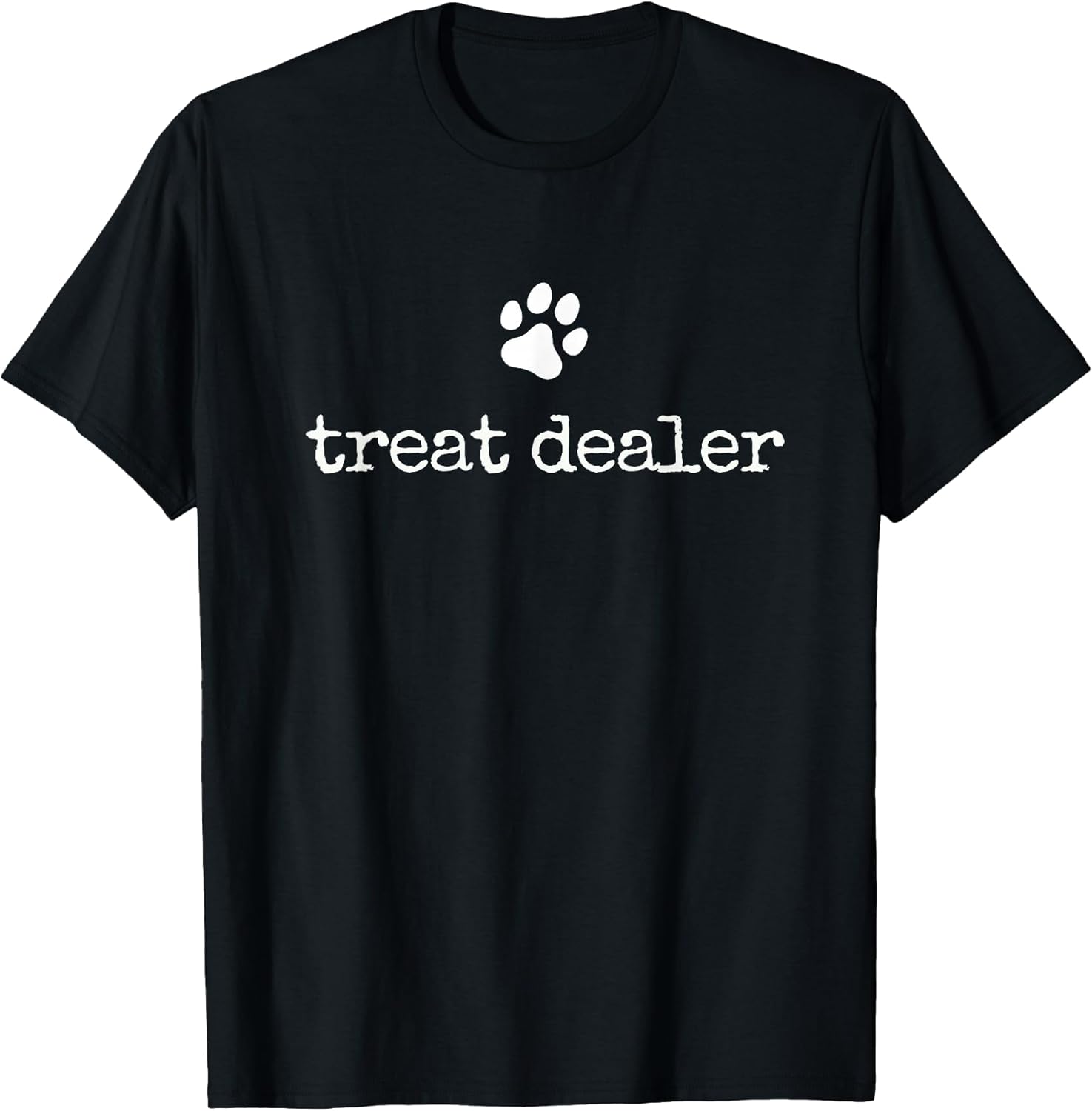 Dog Treat Dealer Funny Humor Dog Owner Dog Treats Dog Lover T-Shirt