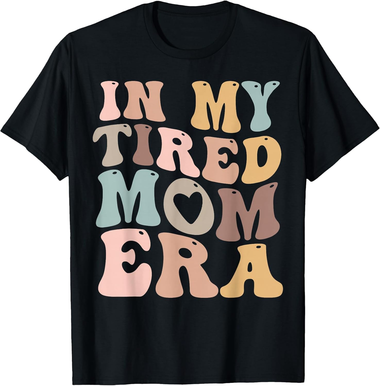 In My Tired Mom Era Store