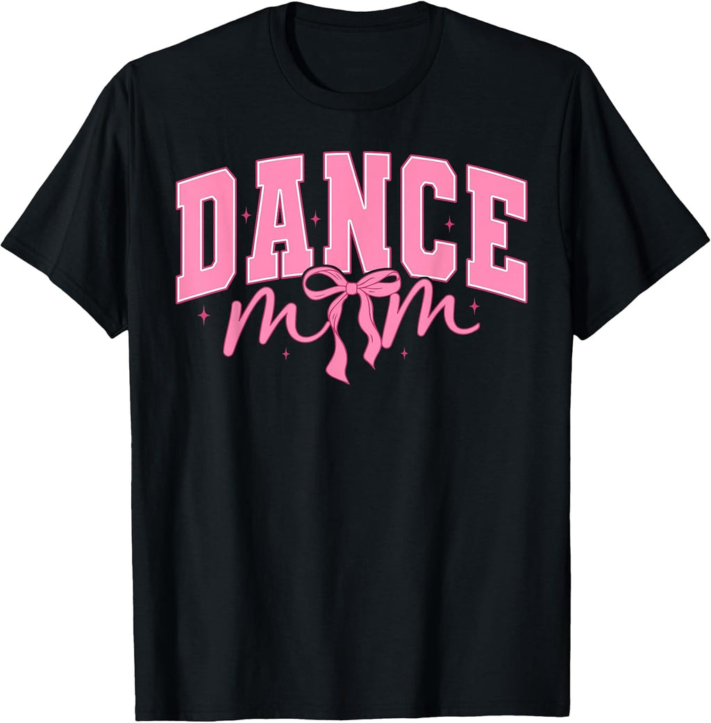 Dance Mom Coquette Bow Ballet Mom Life Mother Day