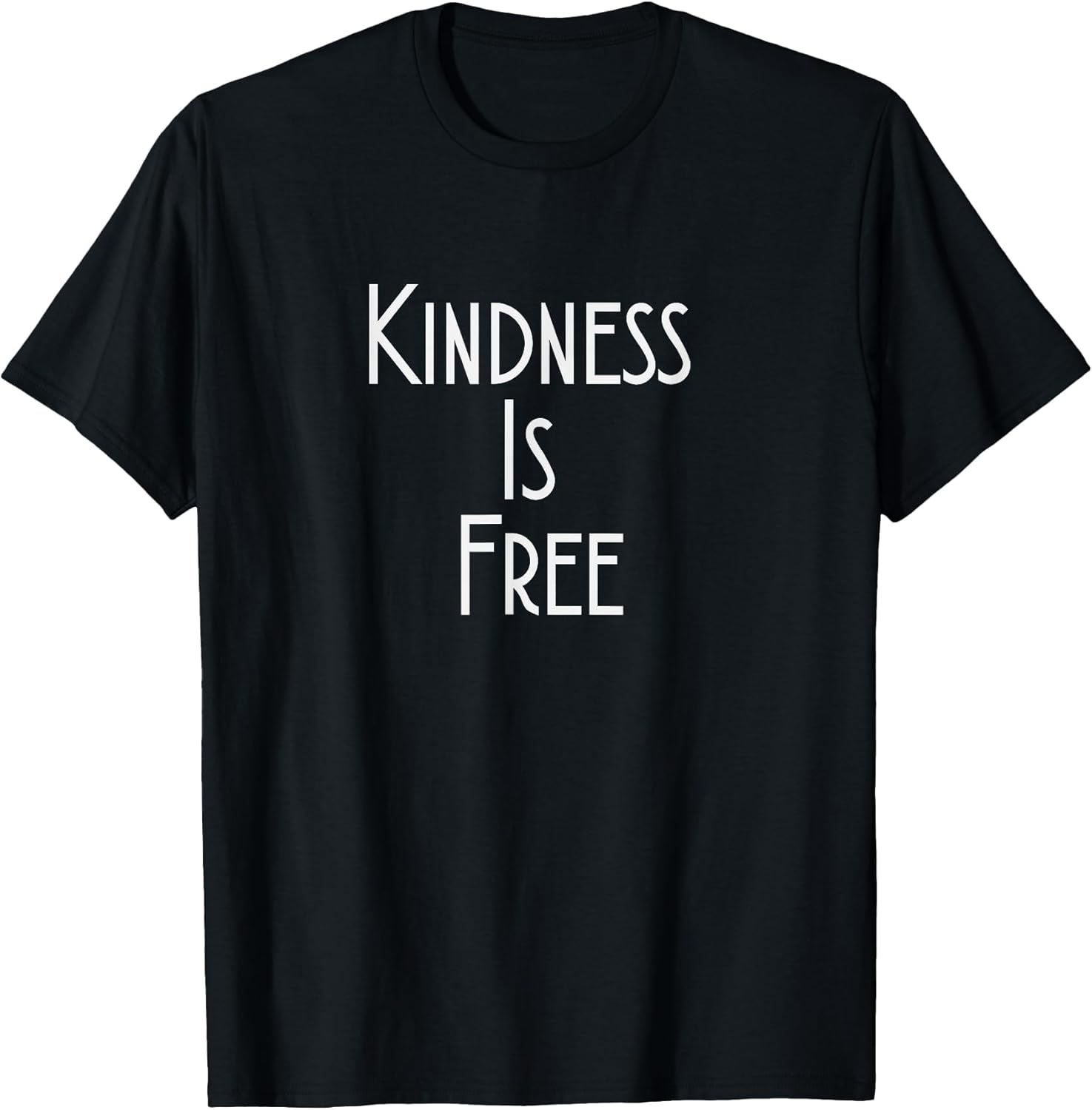 Friendliness is Free Shirt Motivation Inspiration T-Shirt