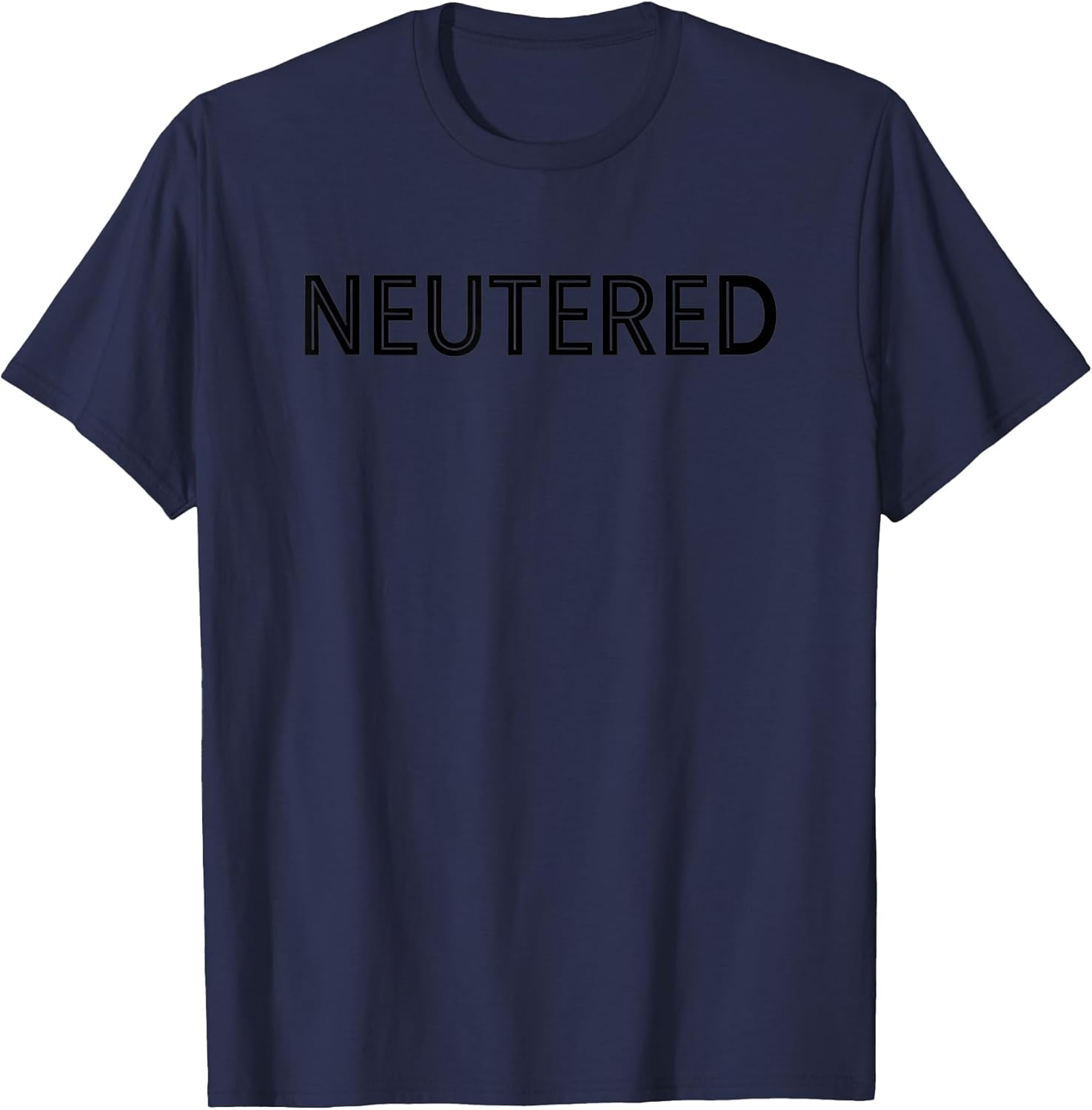 Neutered Funny Veterinarian Humor for Men Cat Dog Lover T-Shirt