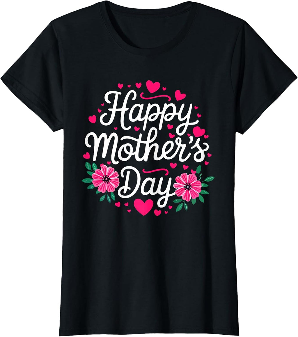 Happy Mothers Day Shirts