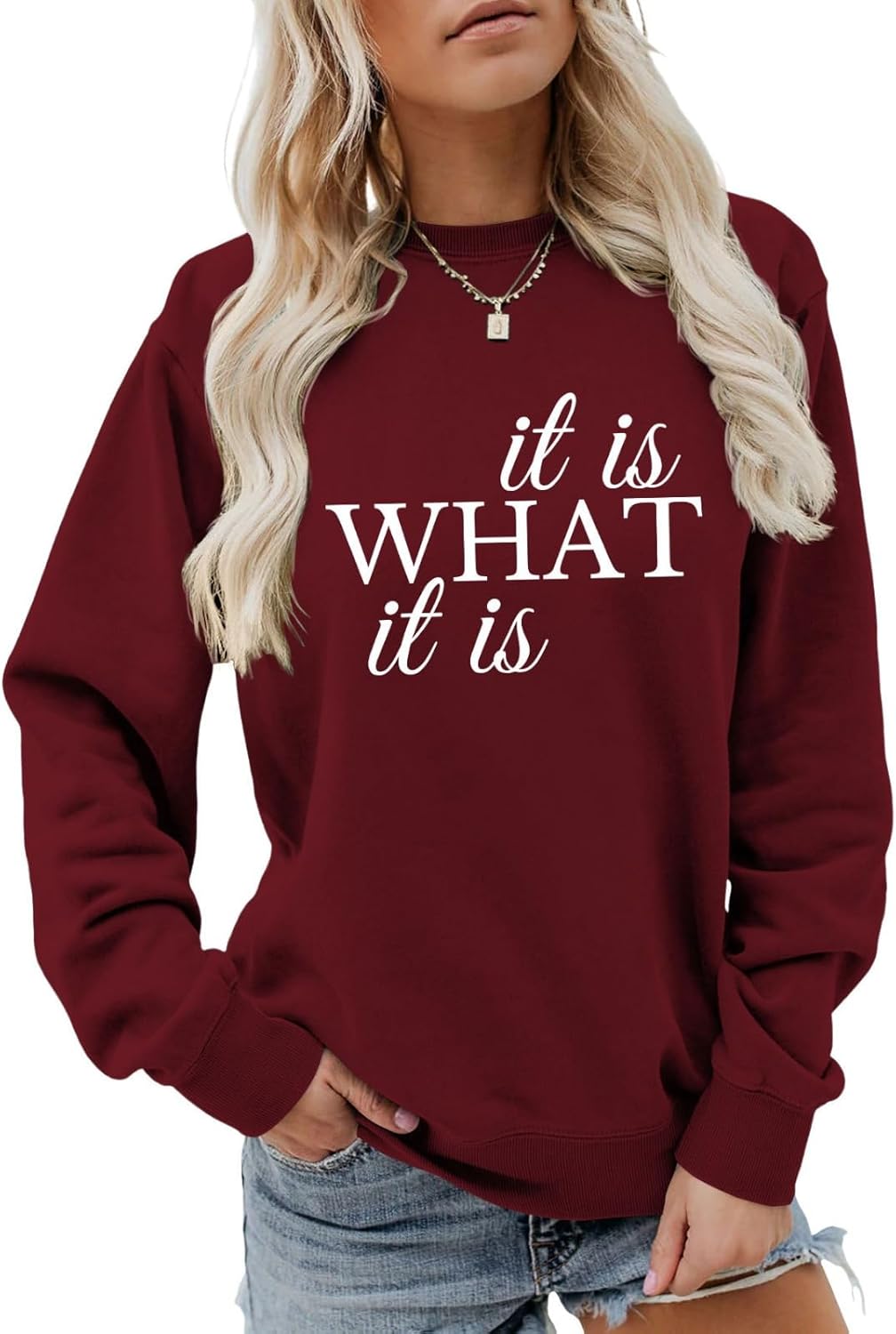 It is What It is Sweatshirt, Funny Sayings Shirt, Women Gift Tee, Motivational T-Shirt, Women Birthday Gift Shirts