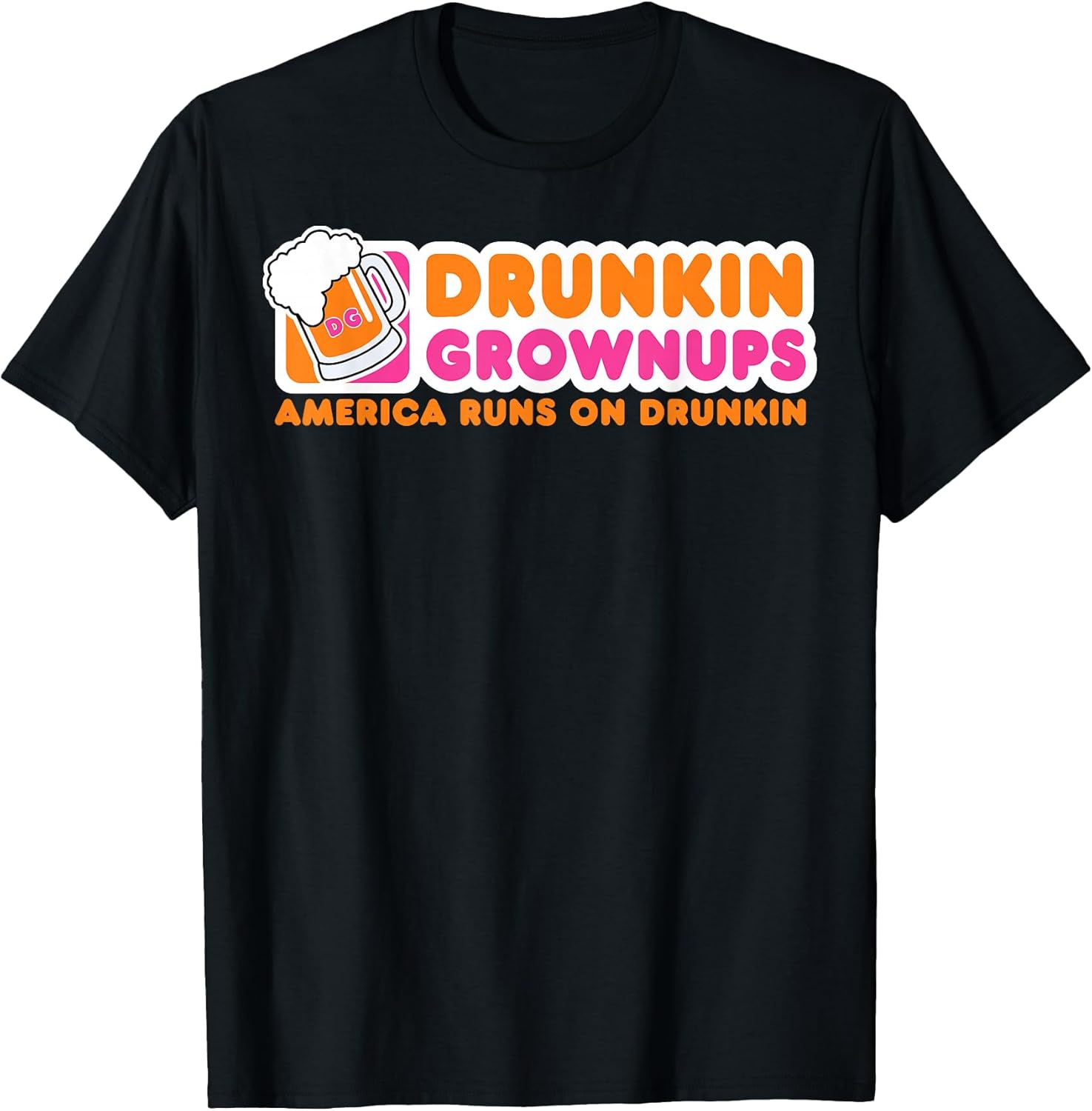 Drunkin Grownups Adult Party Sarcastic Gift Drinking T-Shirt