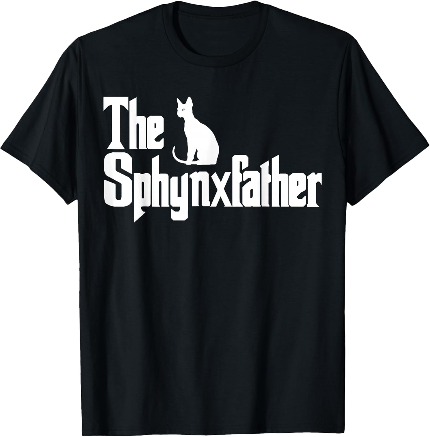 The SphynxFather Funny Cat Dad Shirt Men Sphynx Lover Gifts T-Shirt