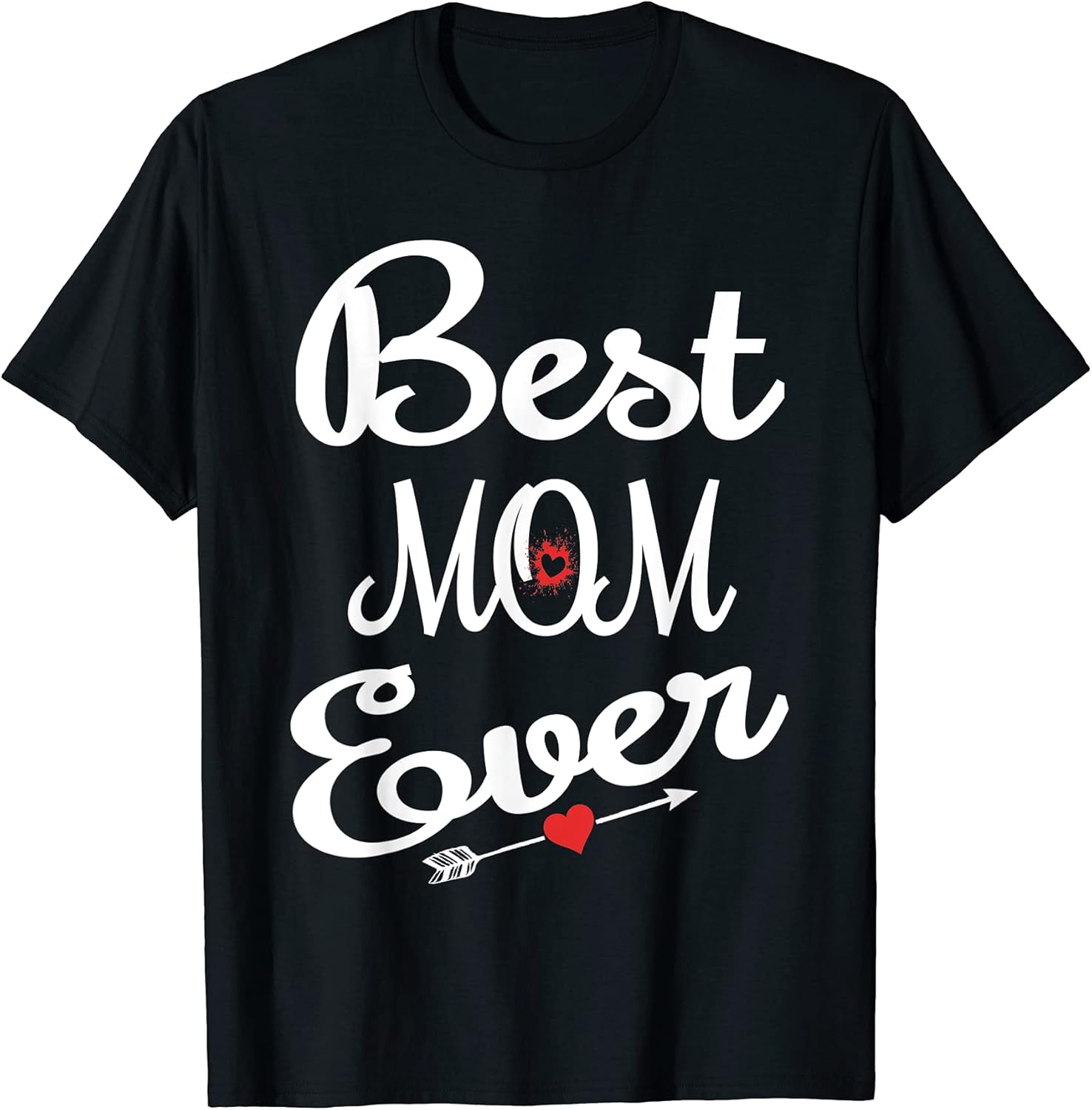 cool BEST MOM EVER tshirt